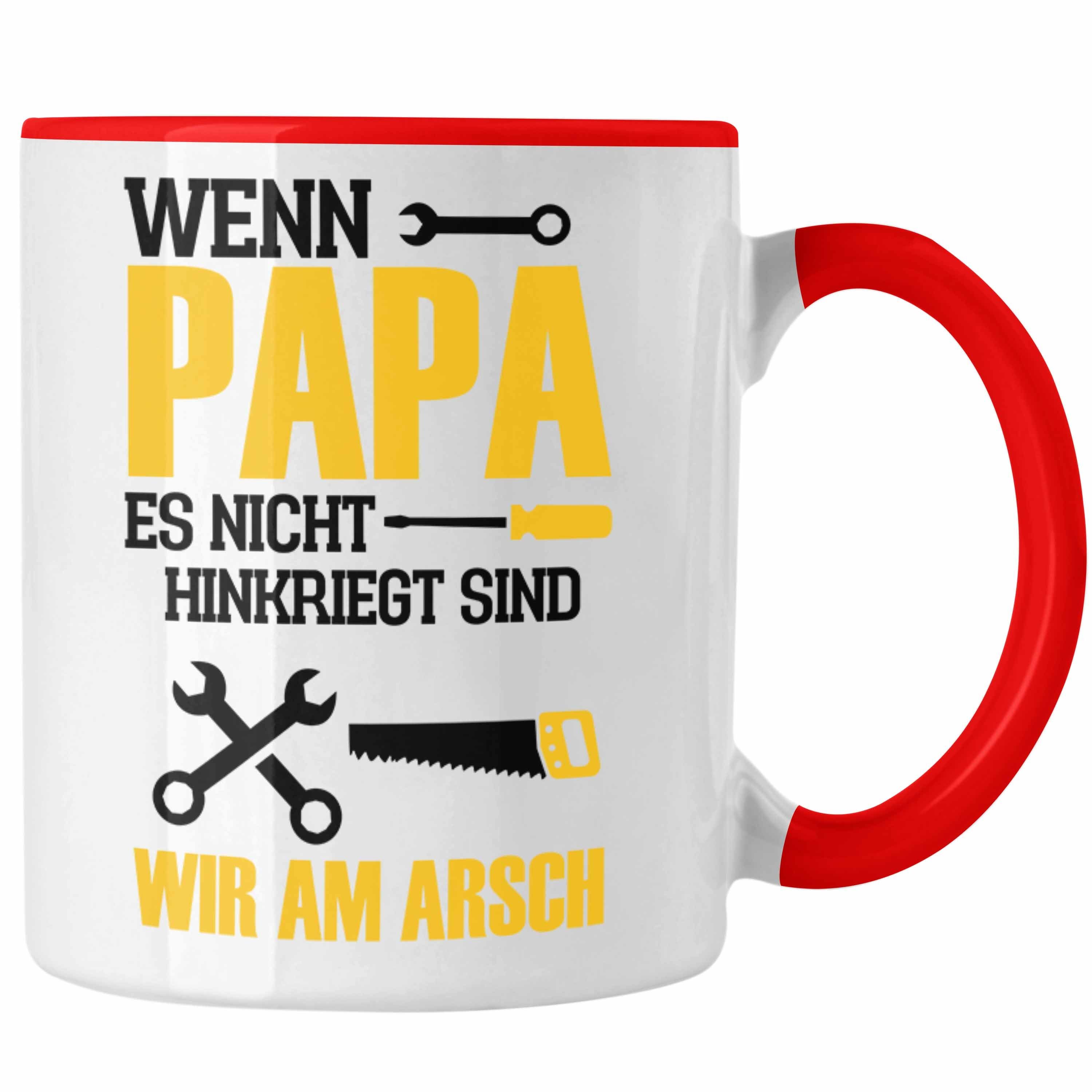 Trendation Tasse Tasse für den besten Papa zum Vatertag Wenn Papa Es Nicht Hinkriegt Ge Rot