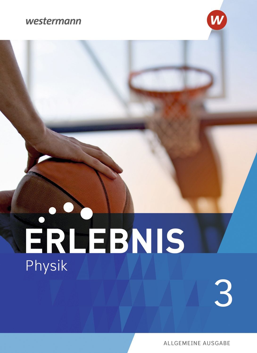 Erlebnis Physik - Allgemeine Ausgabe 2020 / diverse