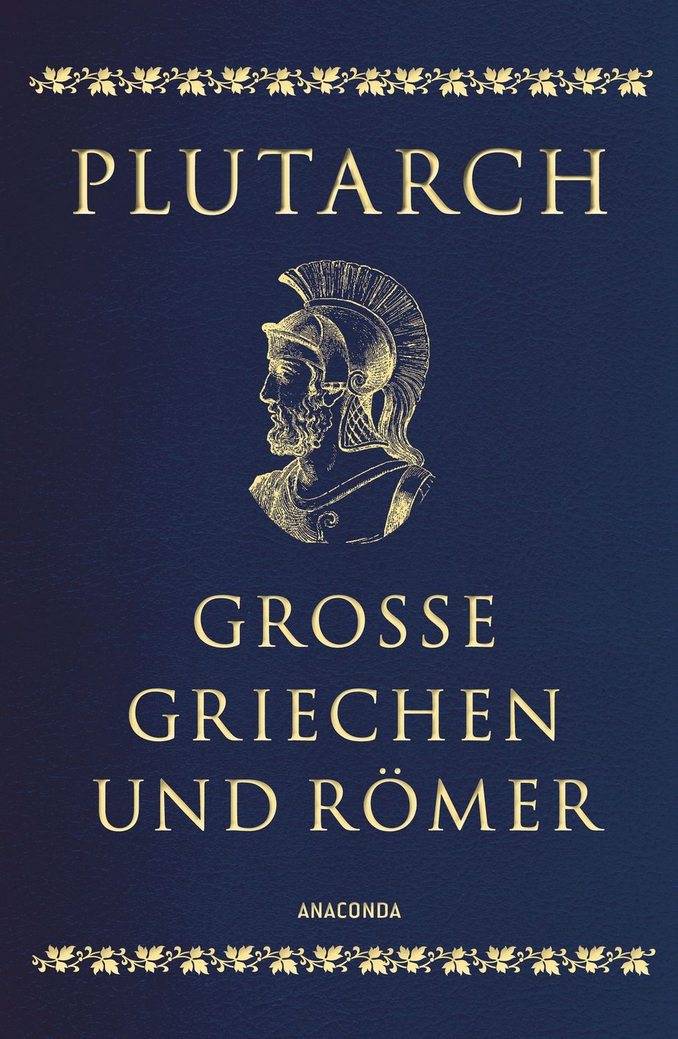 Große Griechen und Römer / Plutarch