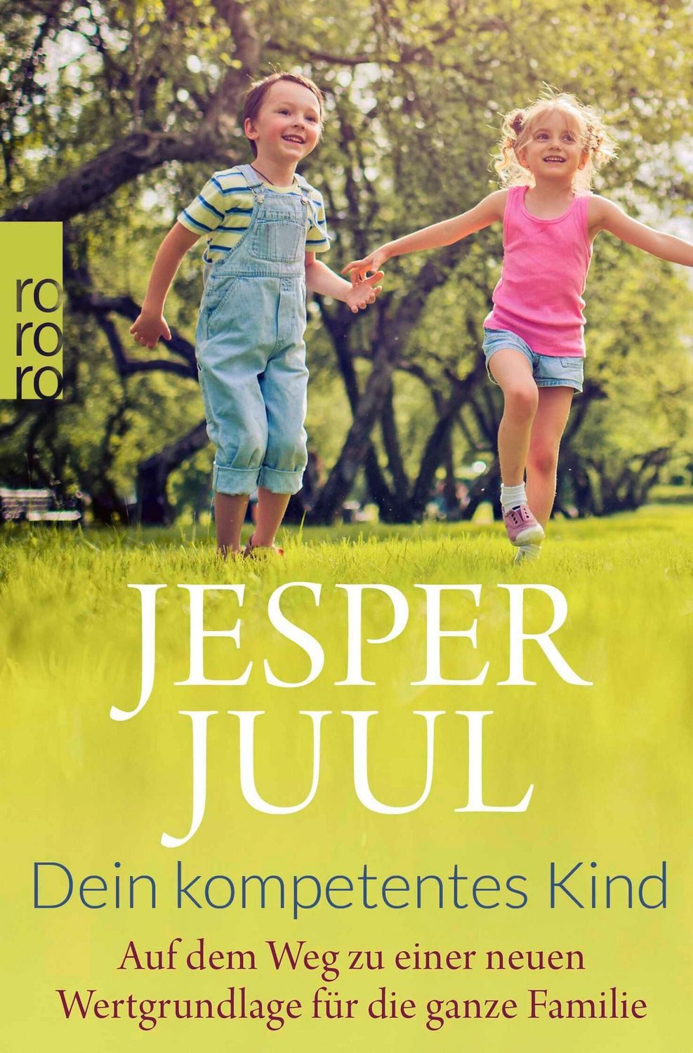 Dein kompetentes Kind / Jesper Juul