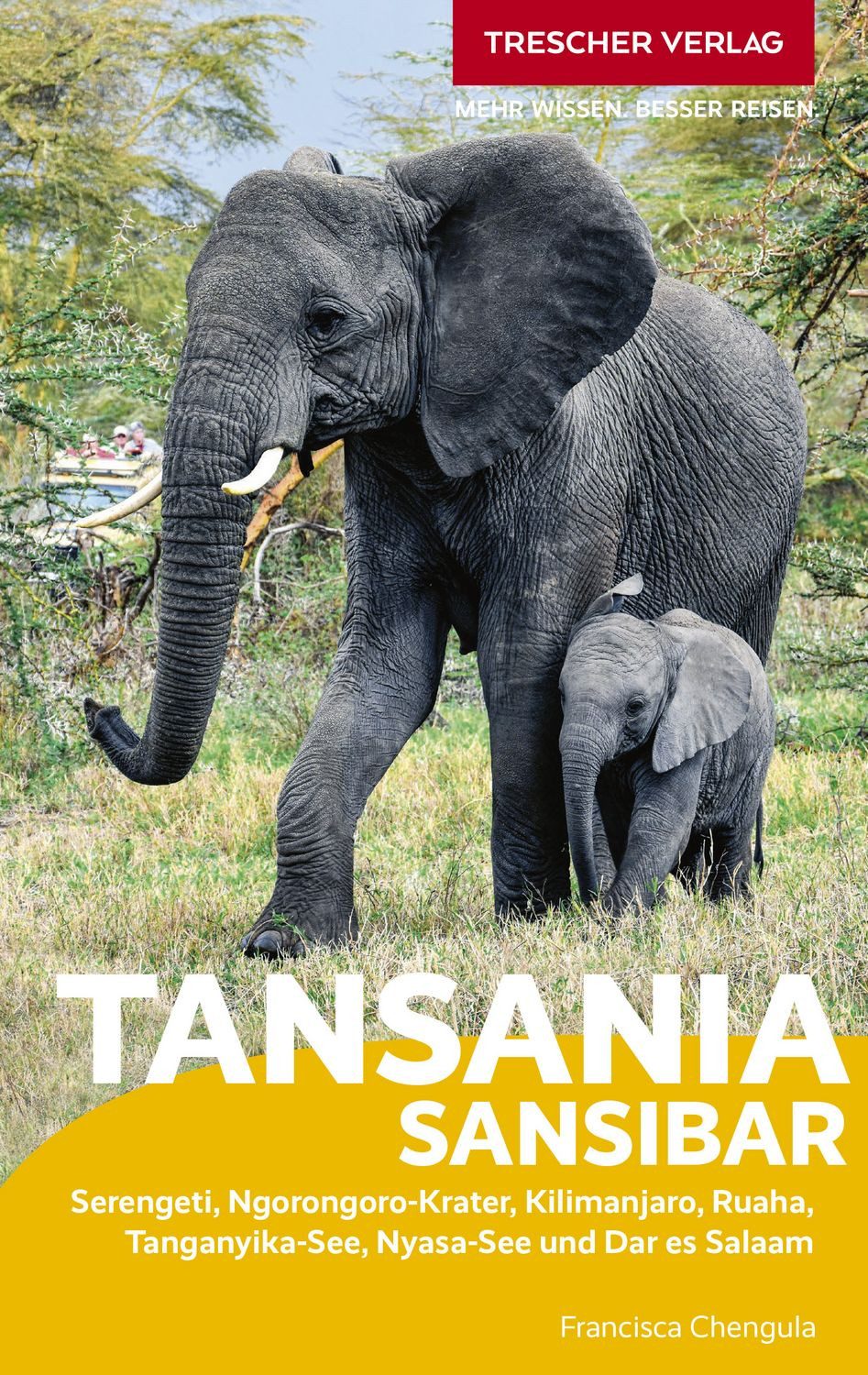 TRESCHER Reiseführer Tansania und Sansibar / Francisca Chengula