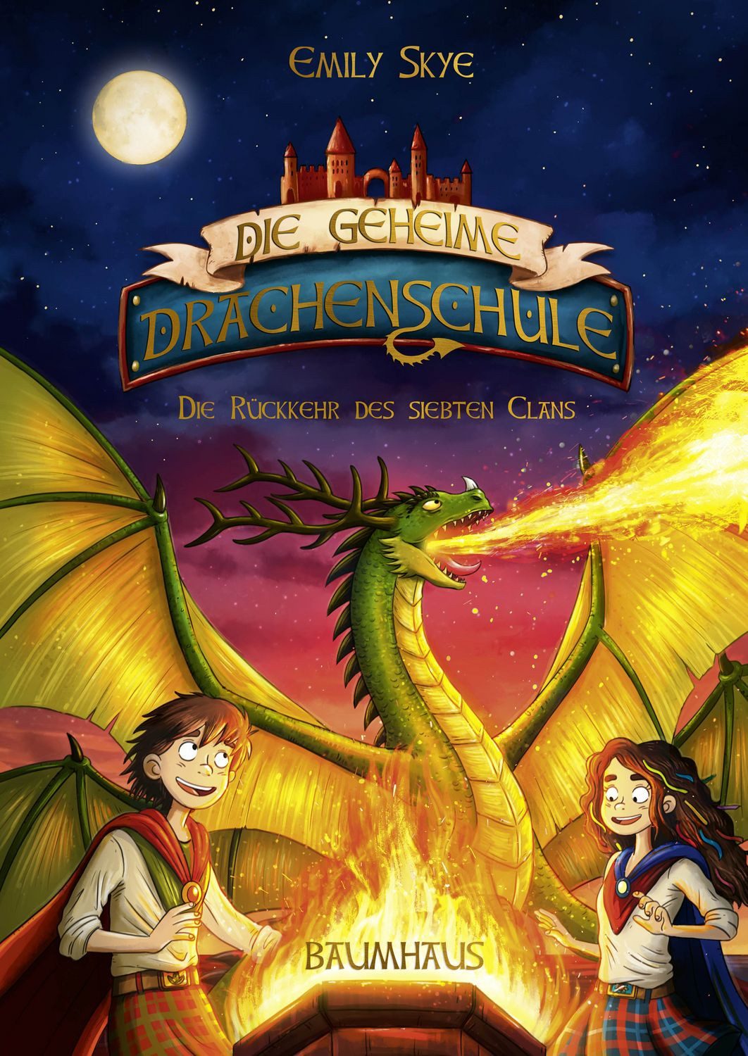 Die geheime Drachenschule - Die Rückkehr des siebten Clans / Emily Skye, Band 3