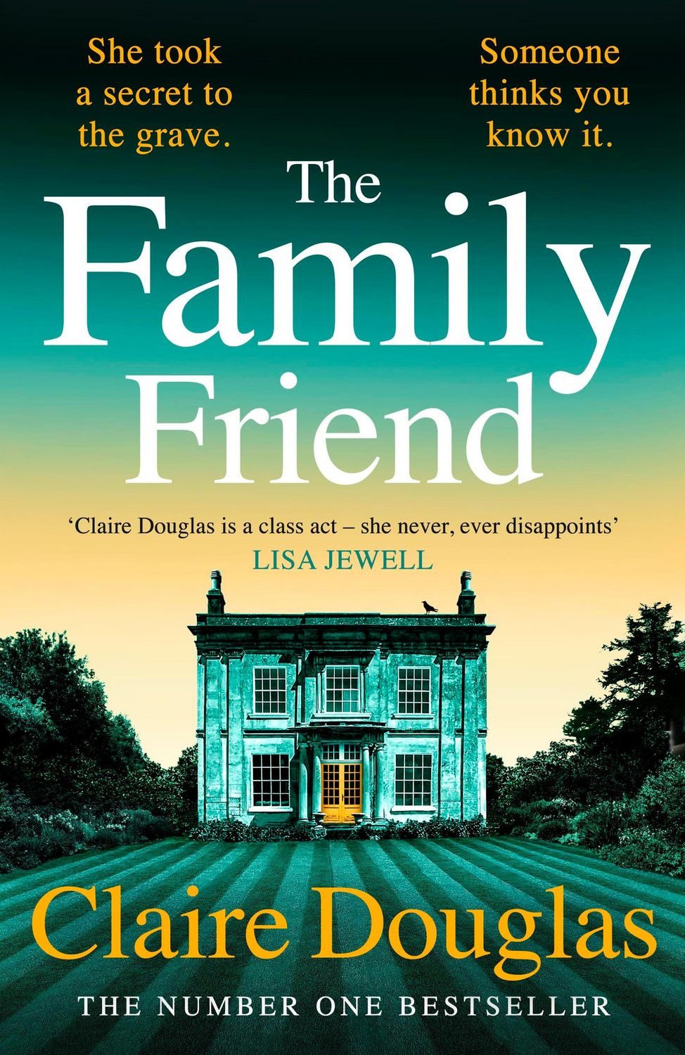 The Family Friend / Claire Douglas