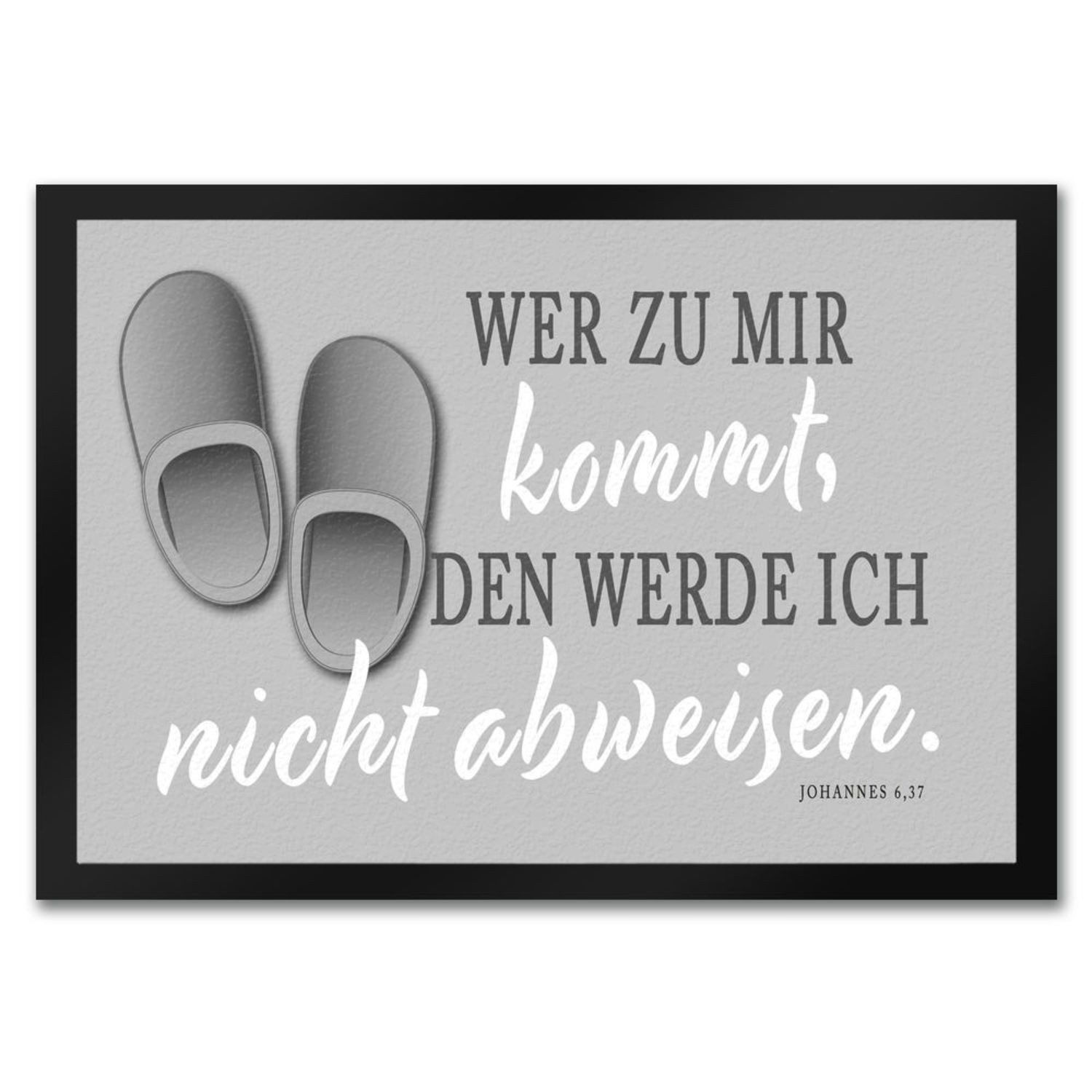 Fußmatte Fußmatte in 35x50 cm mit Bibelvers aus dem Johannes Evangelium in grau