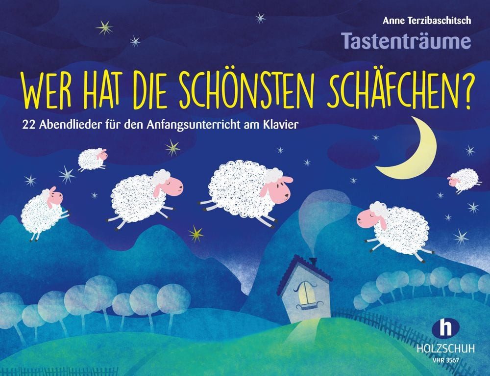 Wer hat die schönsten Schäfchen? / Anne Terzibaschitsch, 22 Abendlieder für den Anfangsunterricht am Klavier