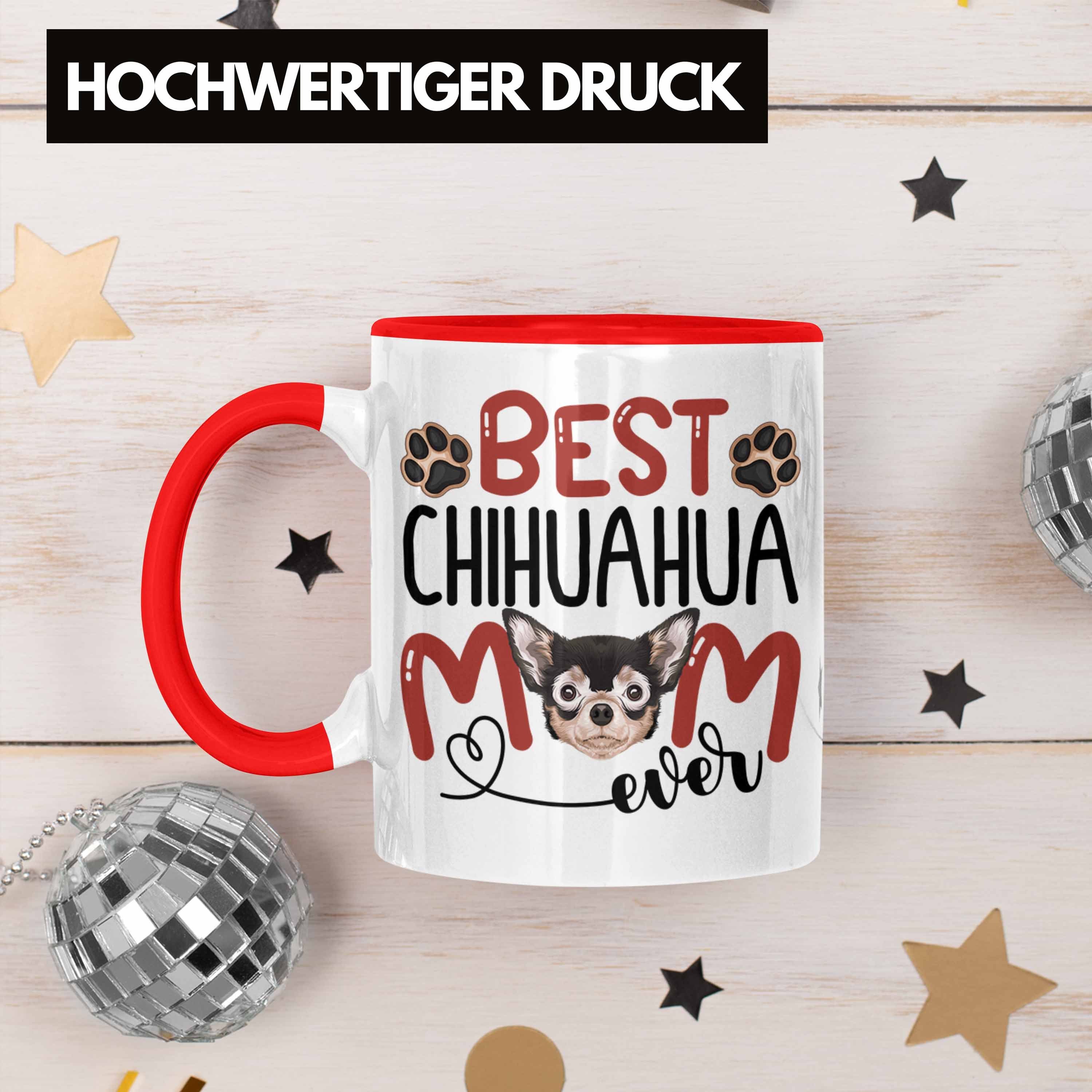 Tasse Tasse Geschenk Chihuahua Lustiger Rot Geschenkidee Spruch Mom Trendation Besitzerin B