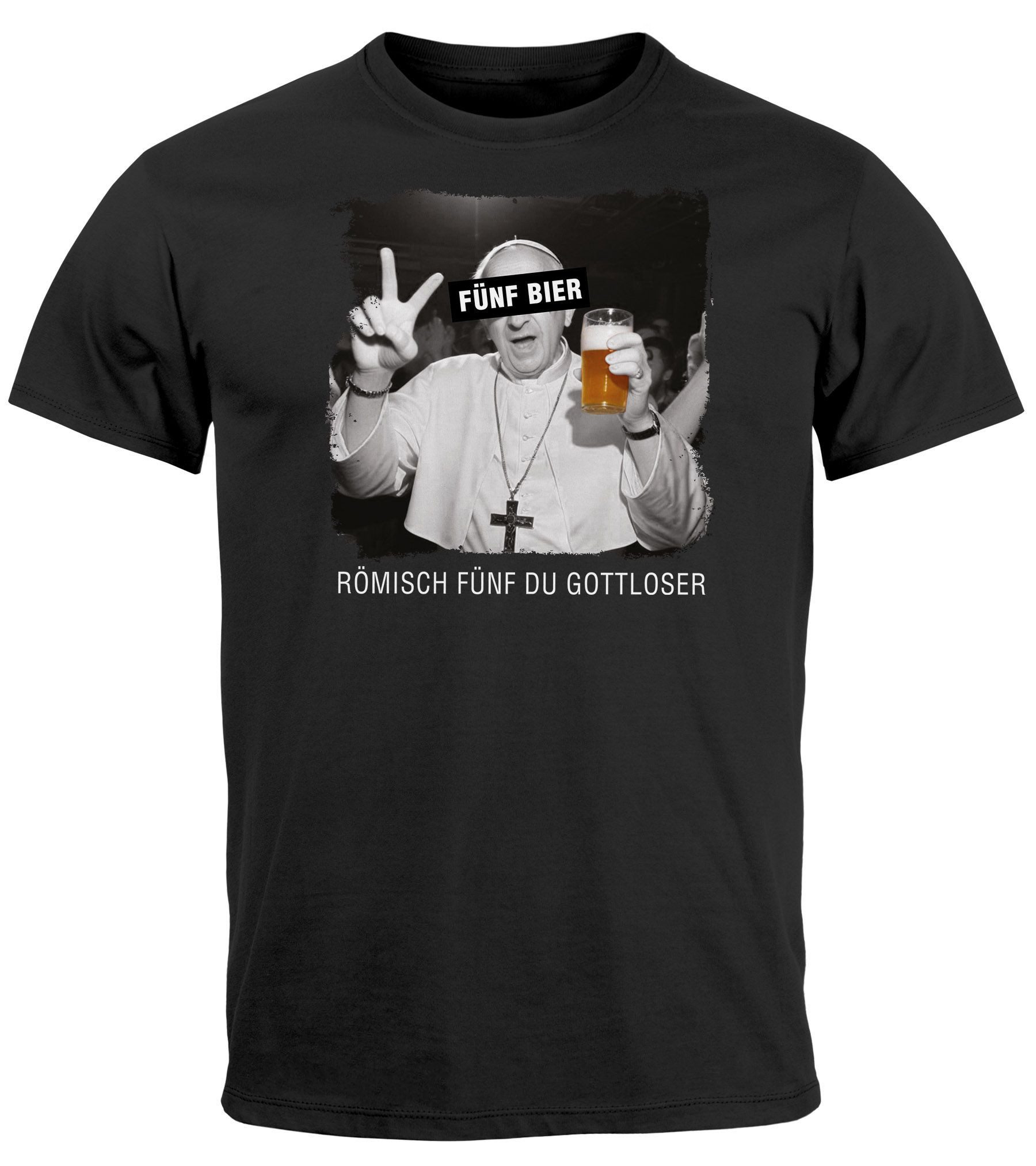 Print-Shirt Herren T-Shirt Alkohol Fünf Bier Fotomontage Papst Spruch Lustige