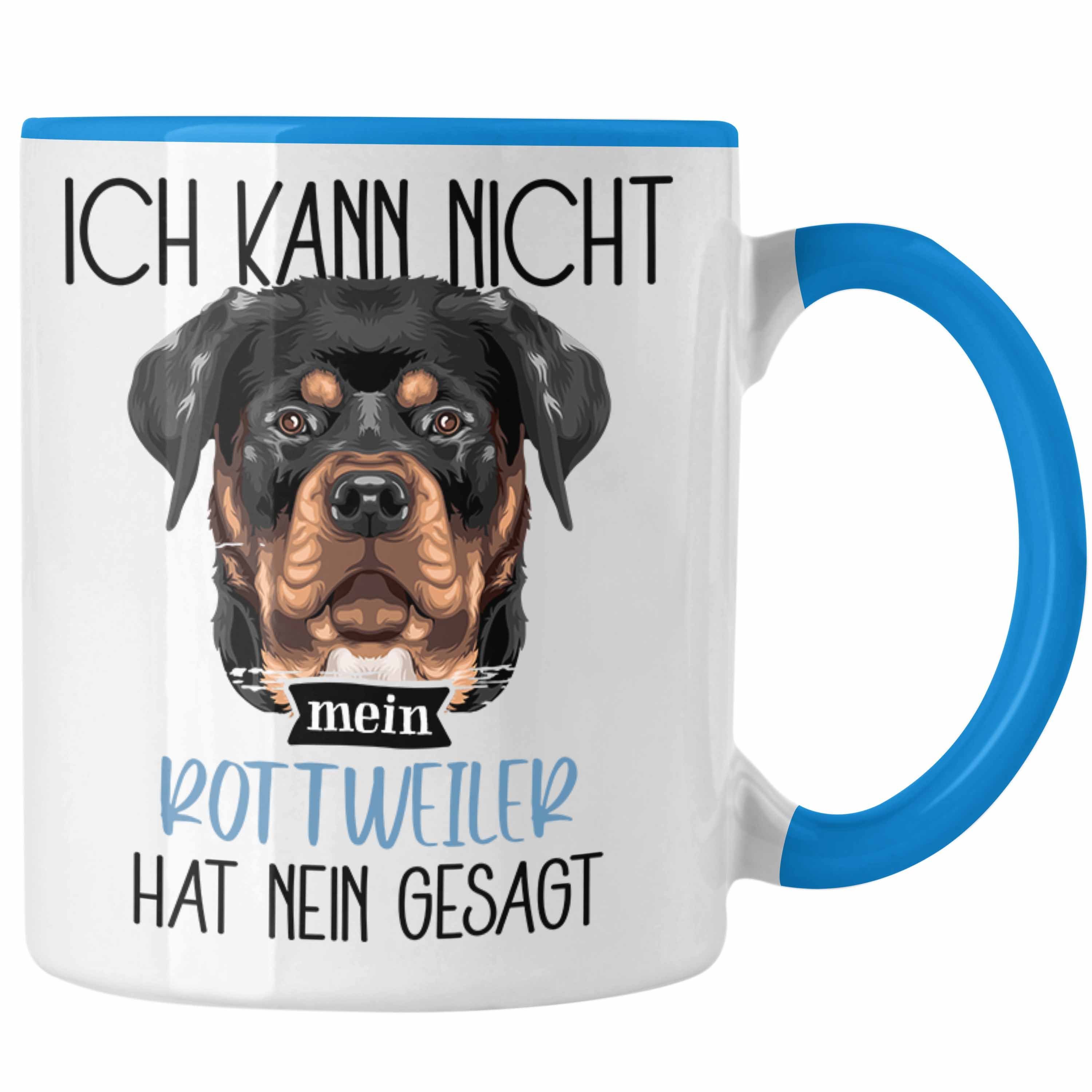 Lustiger Tasse Rottweiler Trendation Spruch Ich Ka Tasse Blau Geschenk Geschenkidee Besitzer