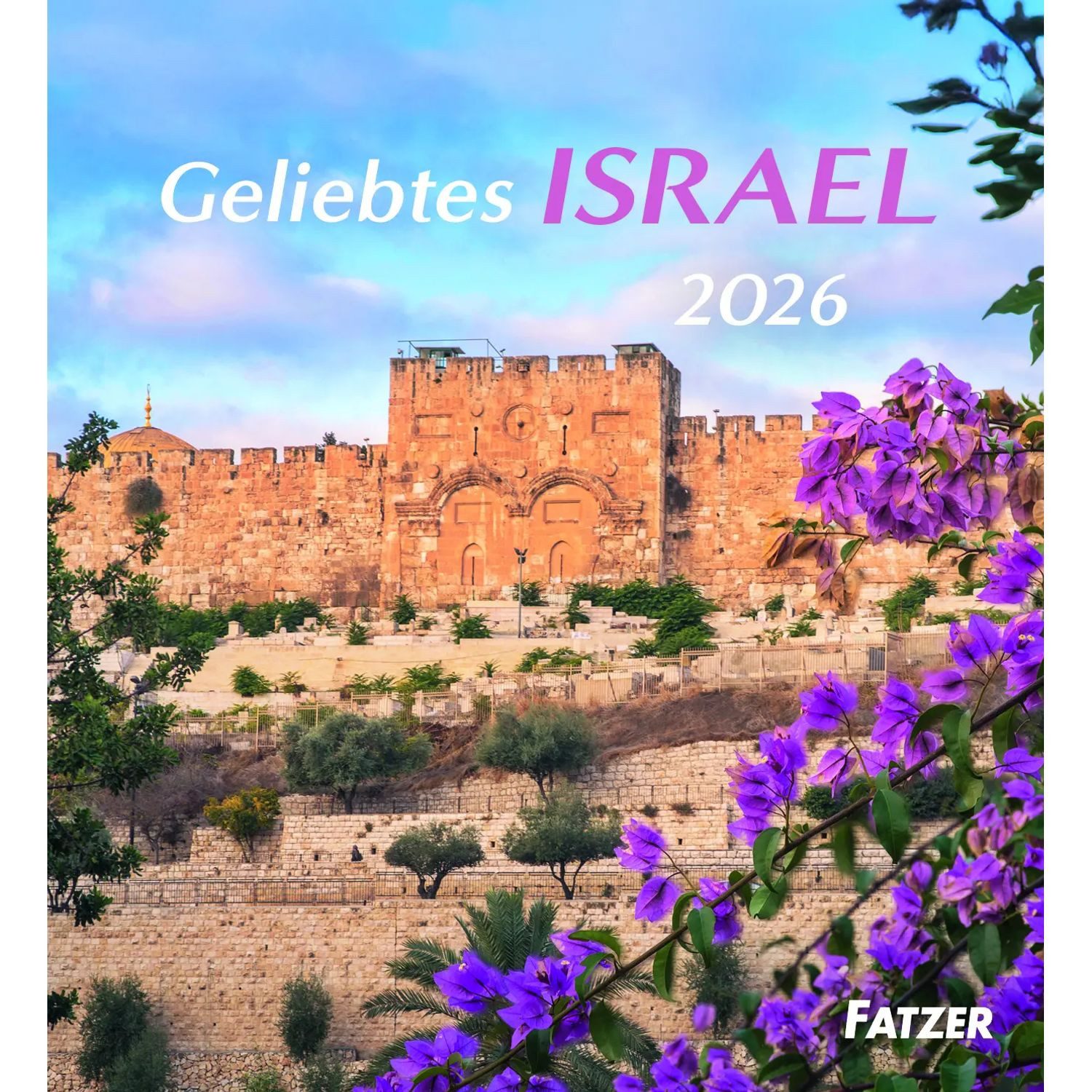 Tischkalender Geliebtes Israel 2026