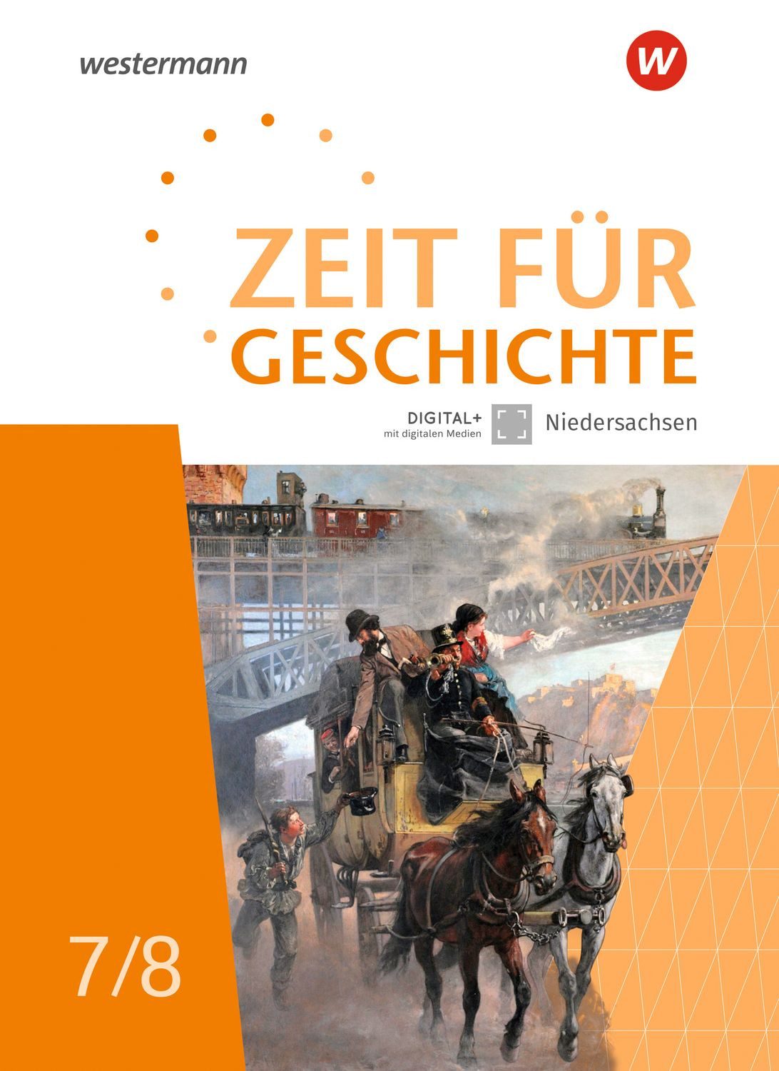 Zeit für Geschichte - Ausgabe 2023 für Gymnasien in Niedersachsen / diverse, Schulbuch 7 / 8