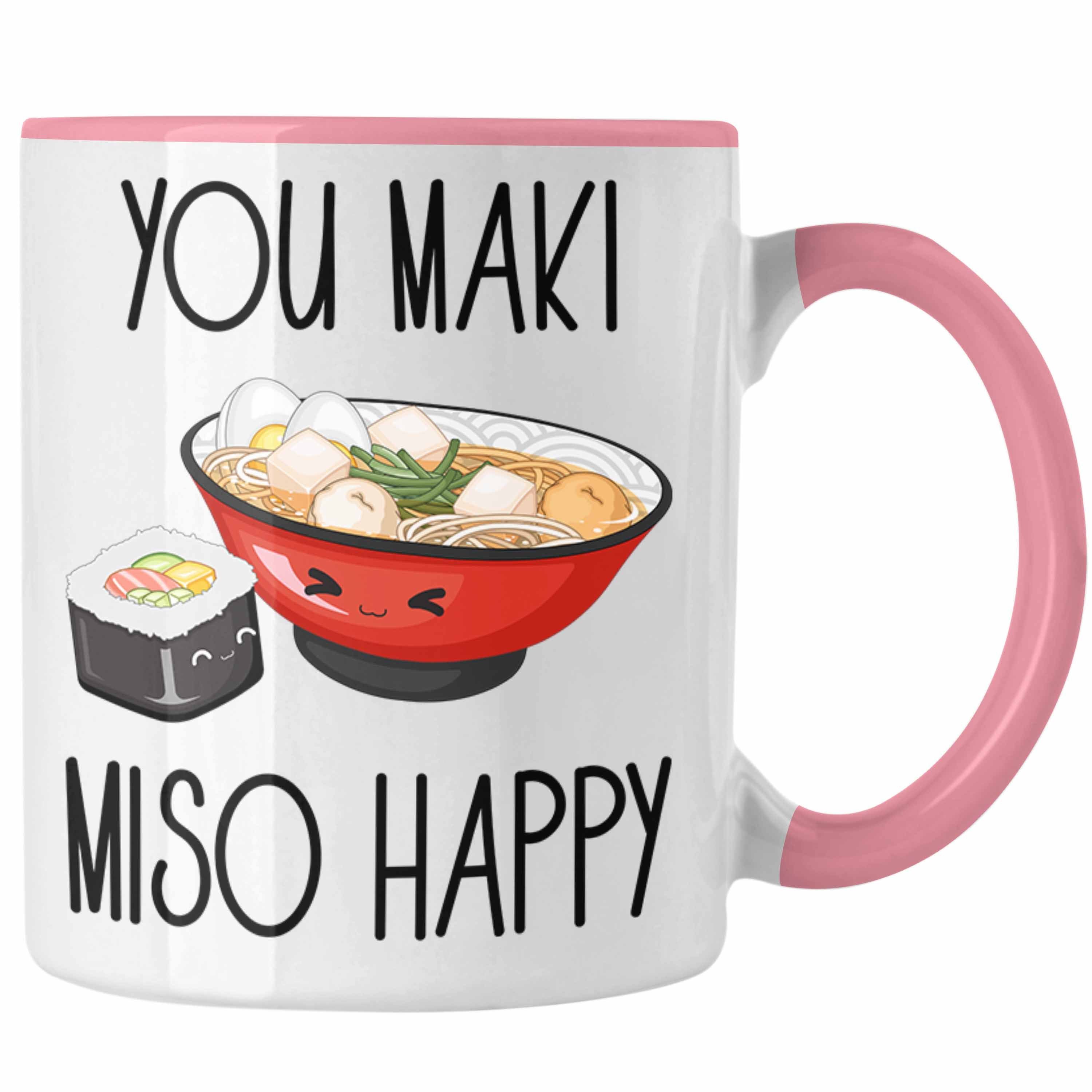 Trendation Tasse Sushi Liebhaber Tasse Geschenk You Maki Miso Happy Japan Sushiliebhab Rosa