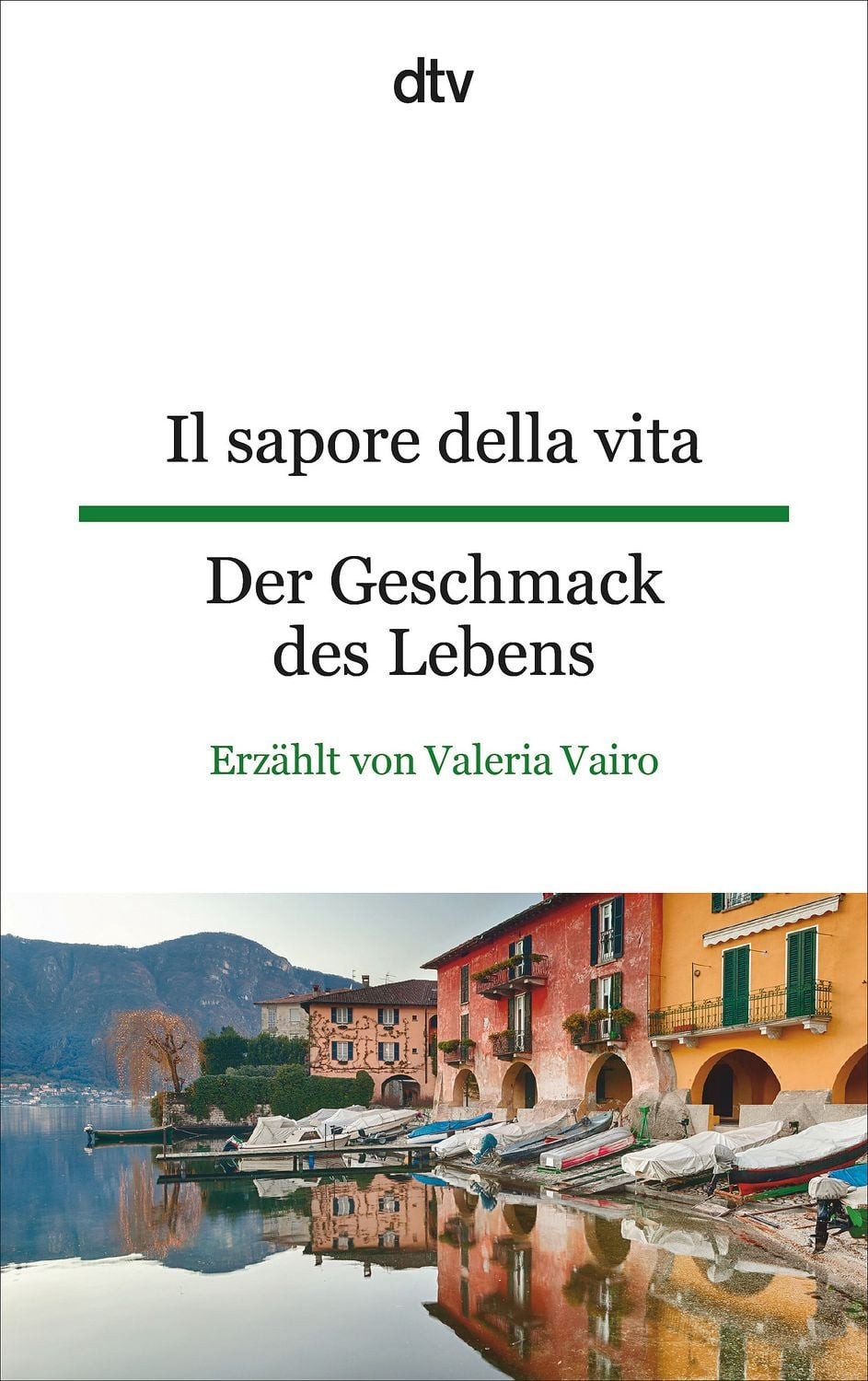 Il sapore della vita Der Geschmack des Lebens / Valeria Vairo