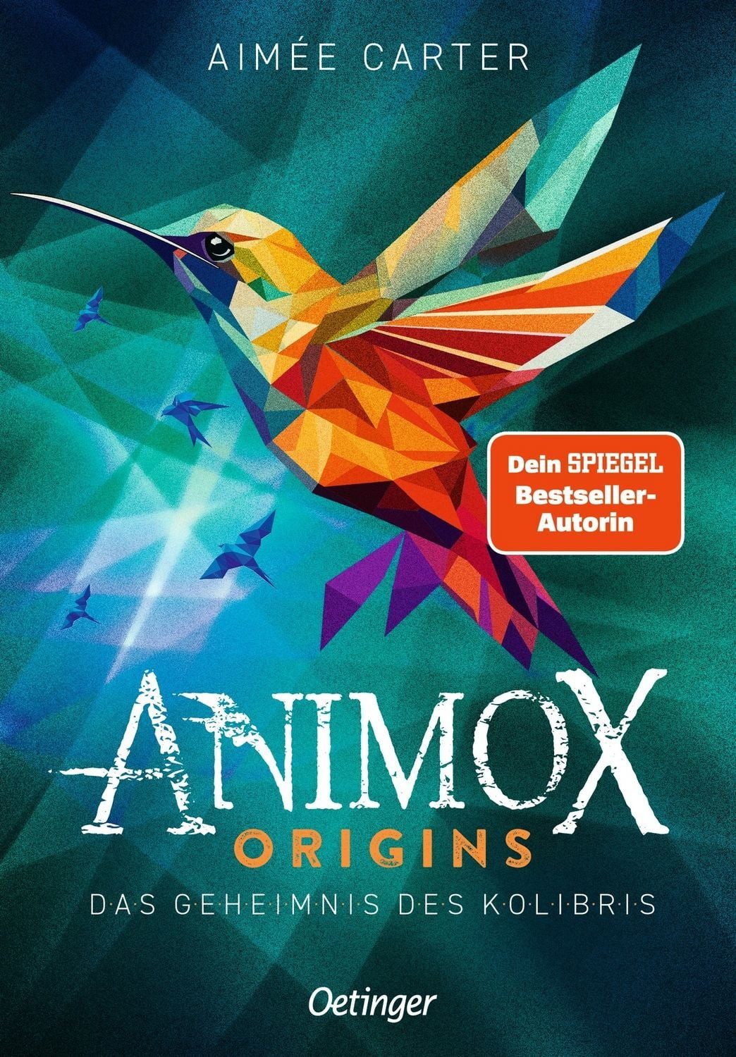 Animox Origins 3. Das Geheimnis des Kolibris / Aimée Carter