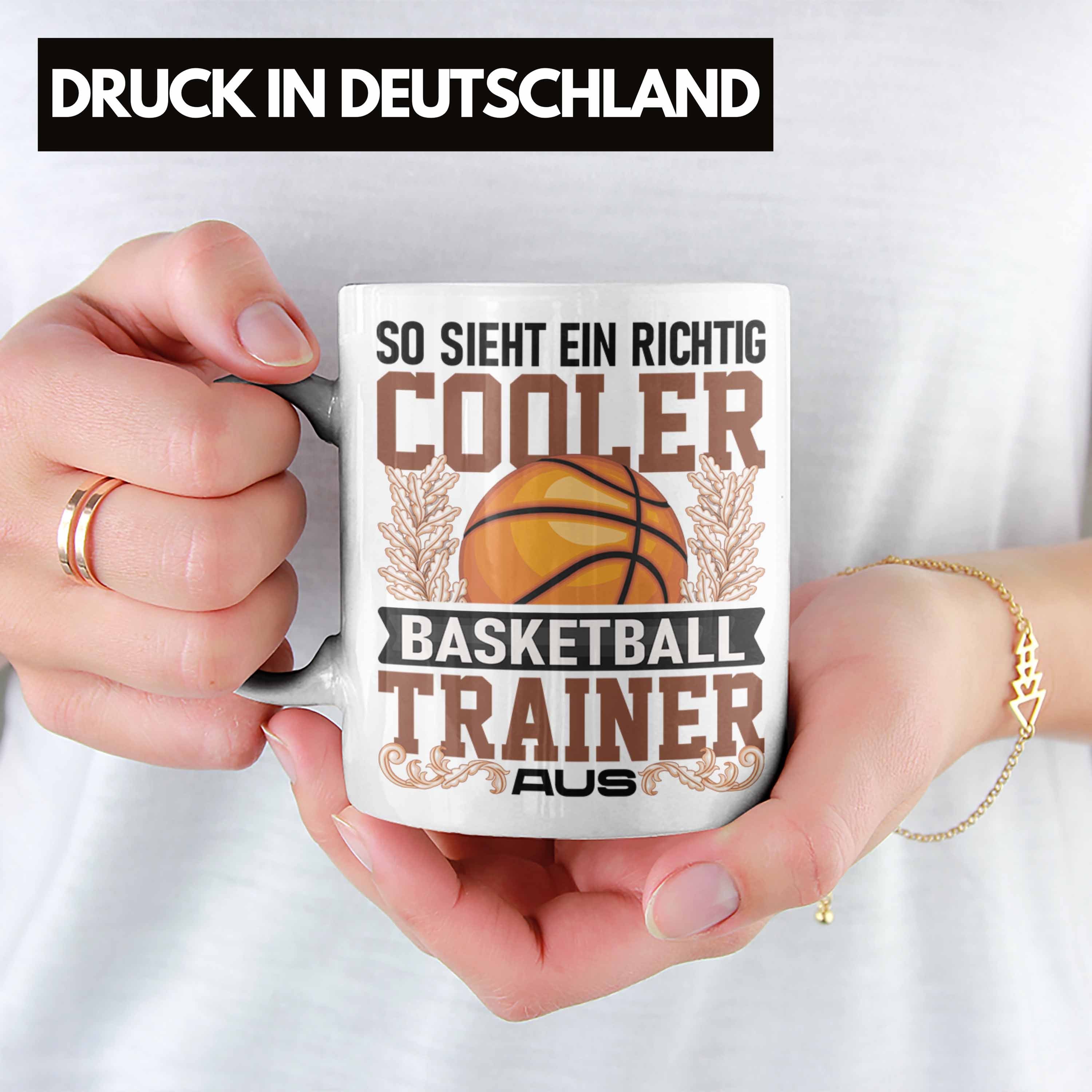Trendation Tasse Trendation - Basketball Trainer So Sieht Geschenk Spruch Lustig Tasse Weiss