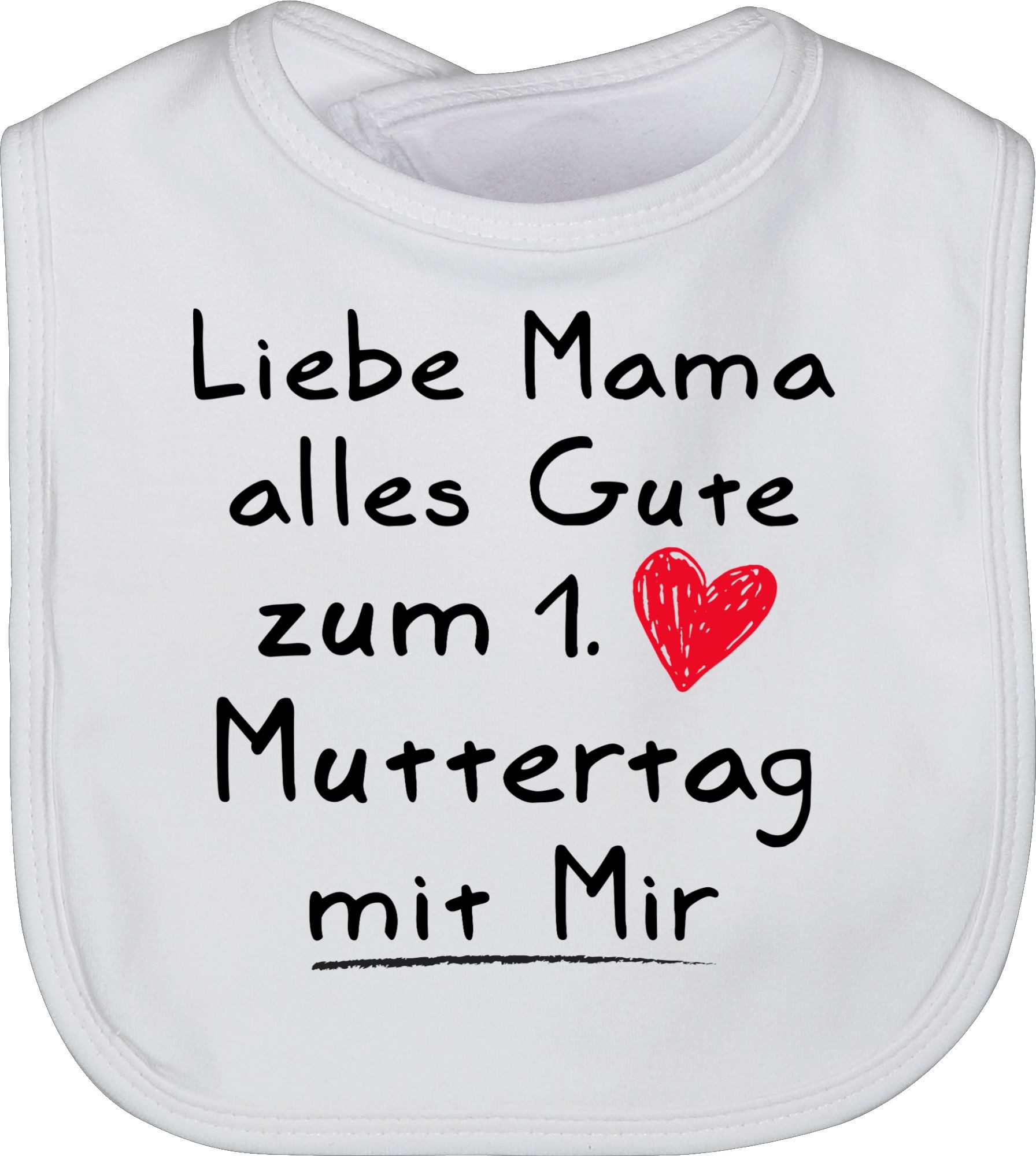 Shirtracer Lätzchen Liebe Mama alles Gute zum 1. Muttertag - Kleinkind Erster Muttertag, Muttertagsgeschenk