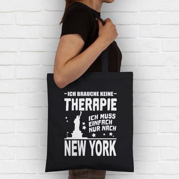 Shirtracer Umhängetasche Ich brauche keine Therapie Ich muss einfach nur nach New York - weiß, Stadt und City Outfit