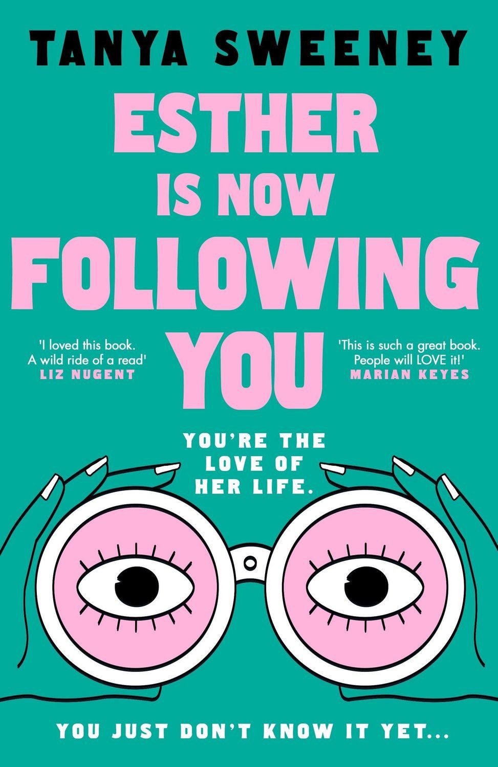 Esther is Now Following You / Tanya Sweeney