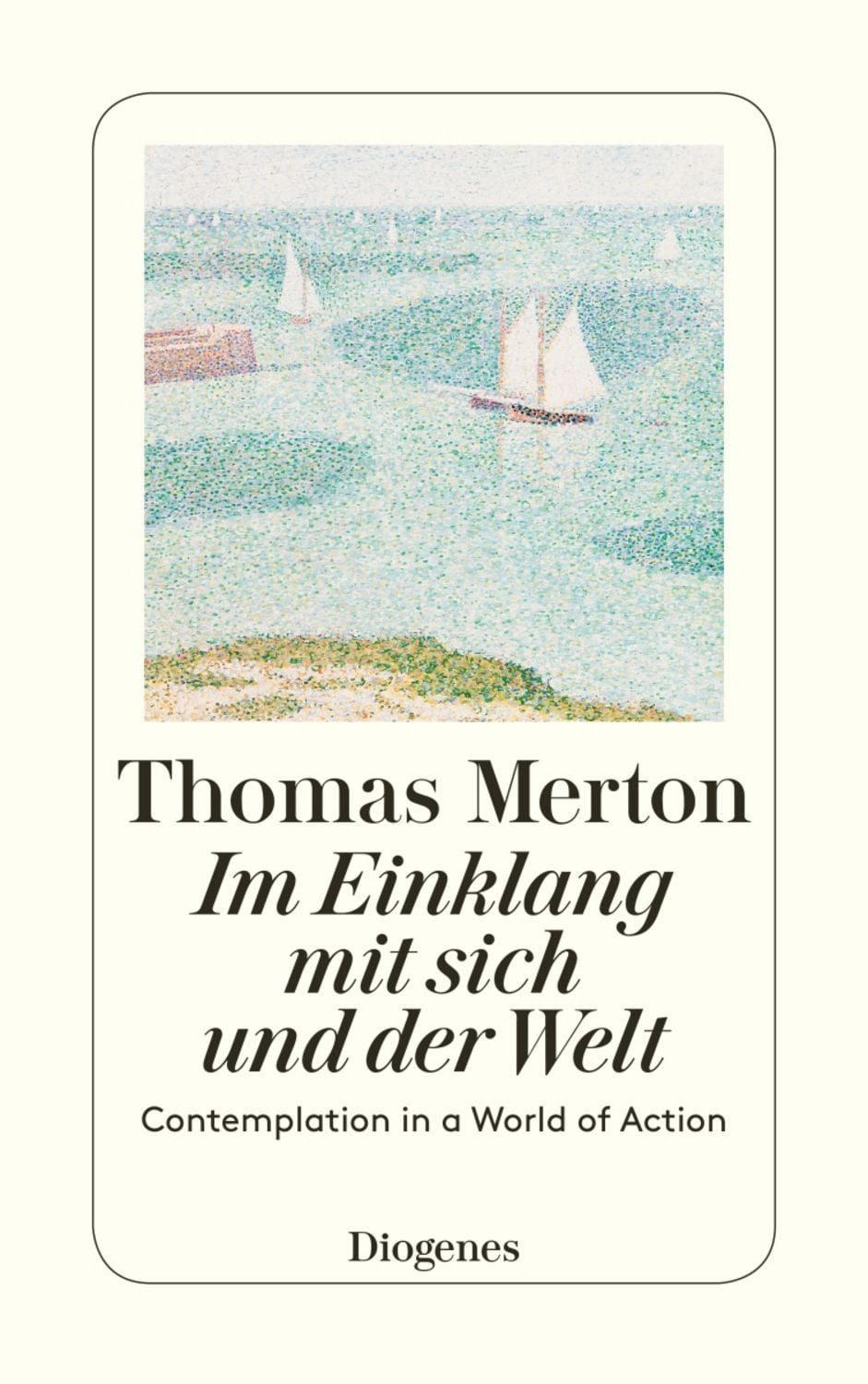 Im Einklang mit sich und der Welt / Thomas Merton