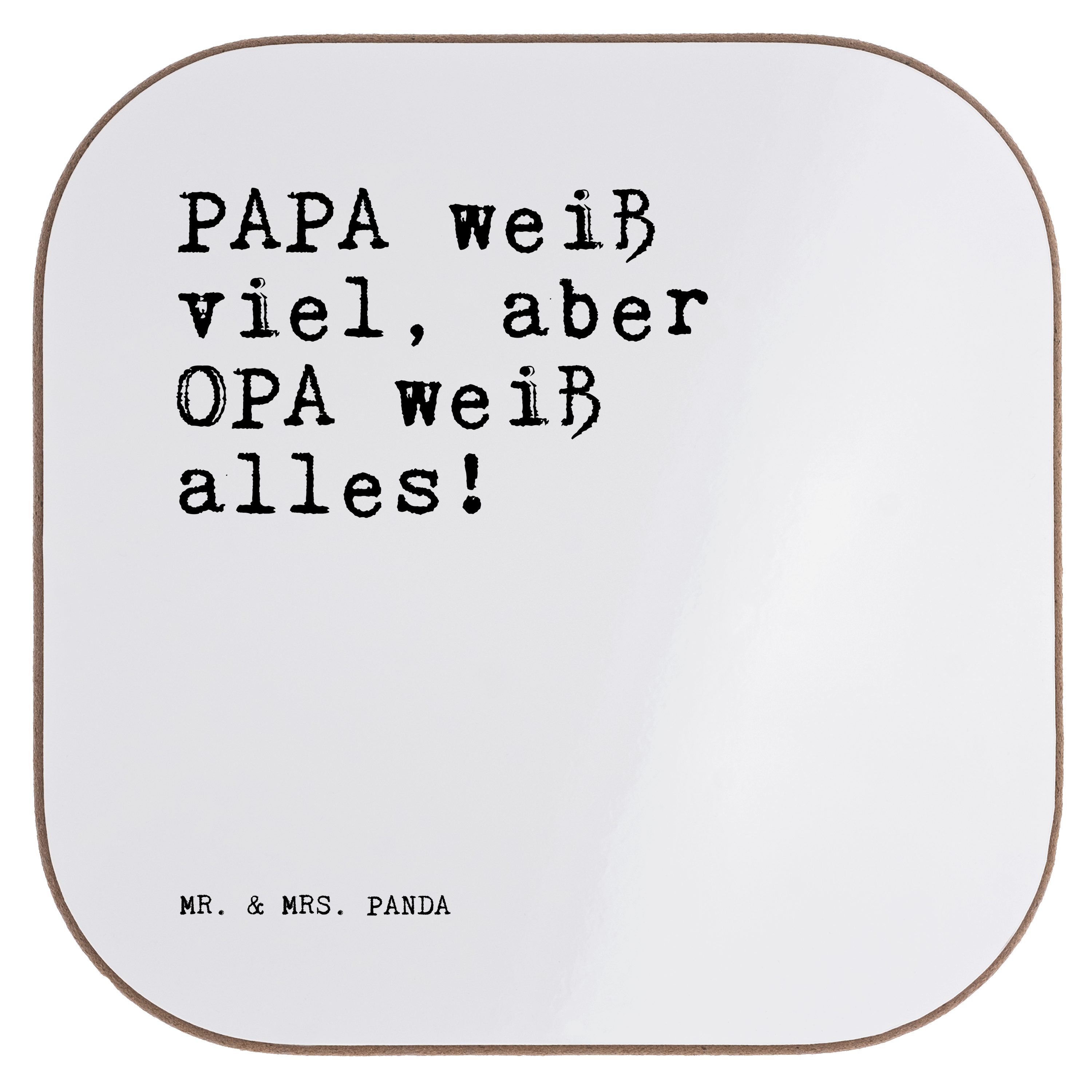 Mr. & Mrs. Panda Getränkeuntersetzer PAPA weiß viel, aber... - Weiß - Geschenk, Familie, Spruch Sprüche We, 1-tlg.