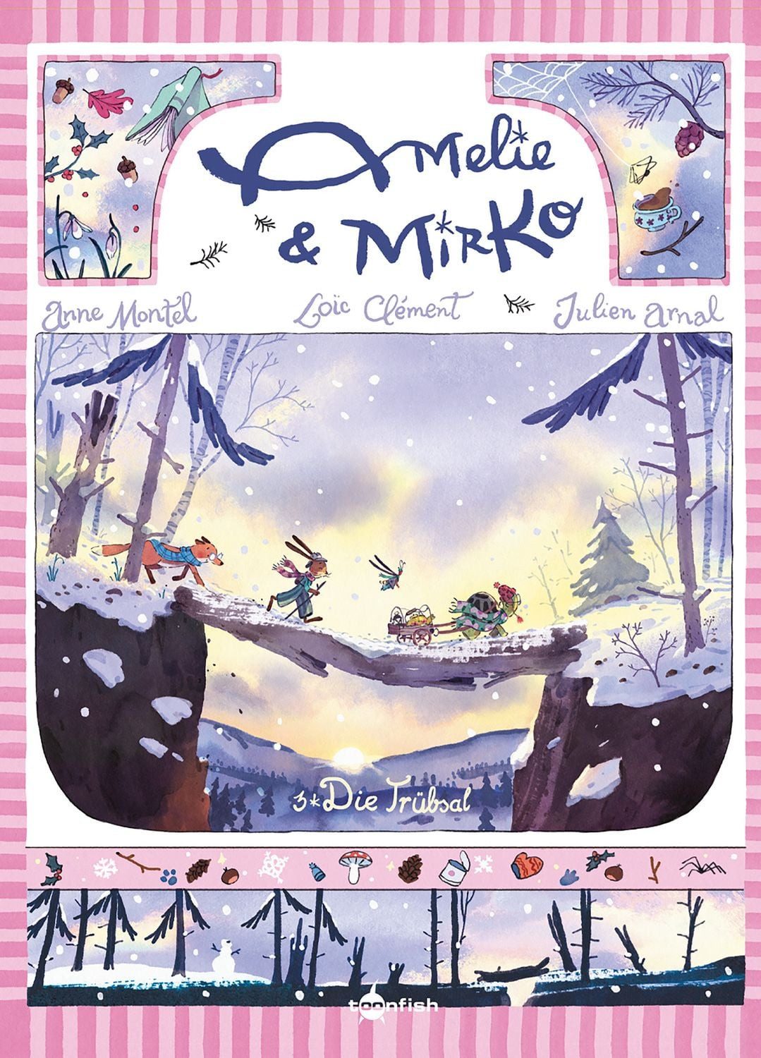 Amelie und Mirko. Band 3 Die Entscheidung / Loïc Clément, Anne Montel