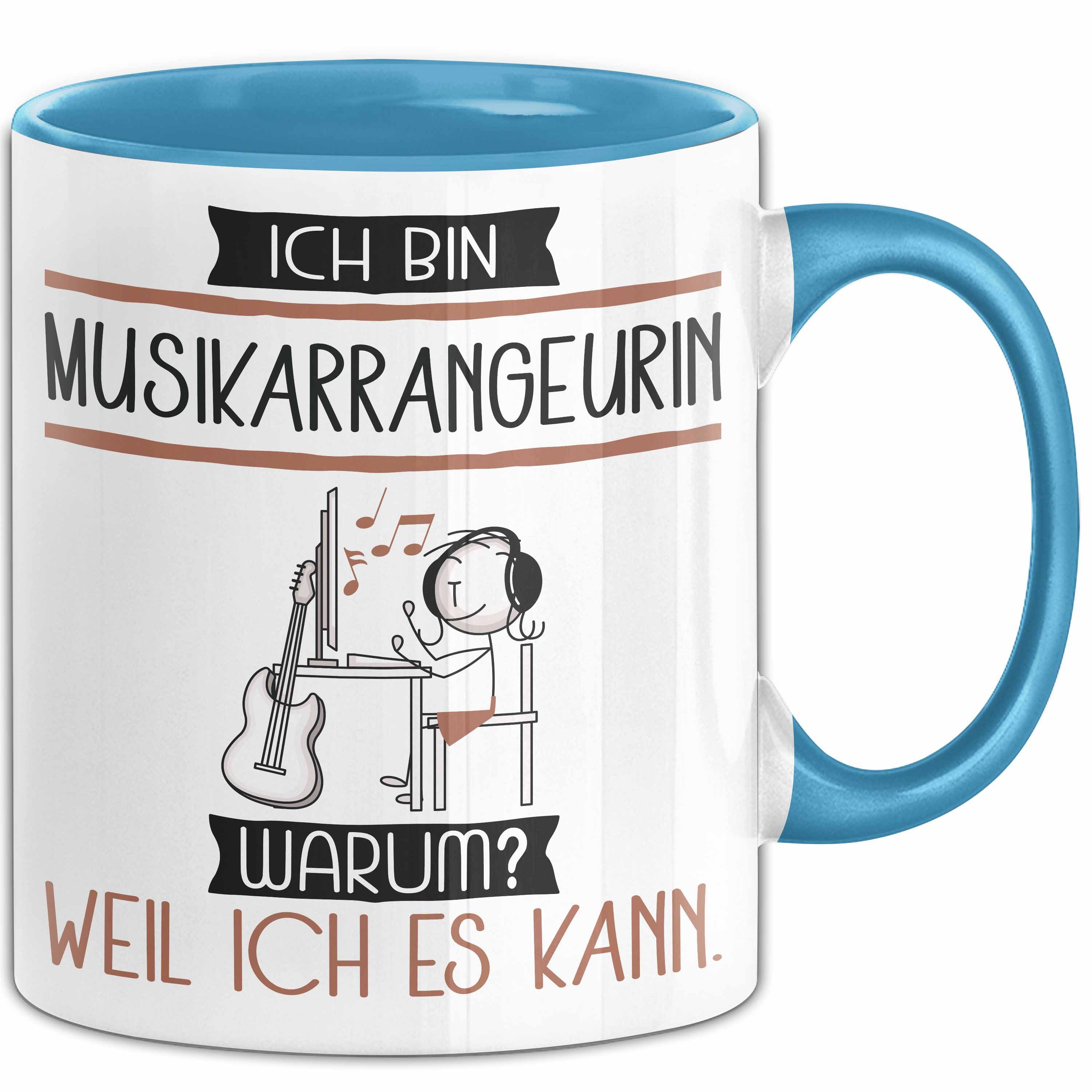 Tasse Musikarrangeurin Tasse Geschenk Ich Bin Musikarrangeurin Warum Weil