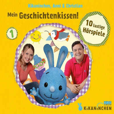 Universal Music GmbH Hörspiel »Mein Geschichtenkissen - das KiKANiNCHEN-Hörspiel«