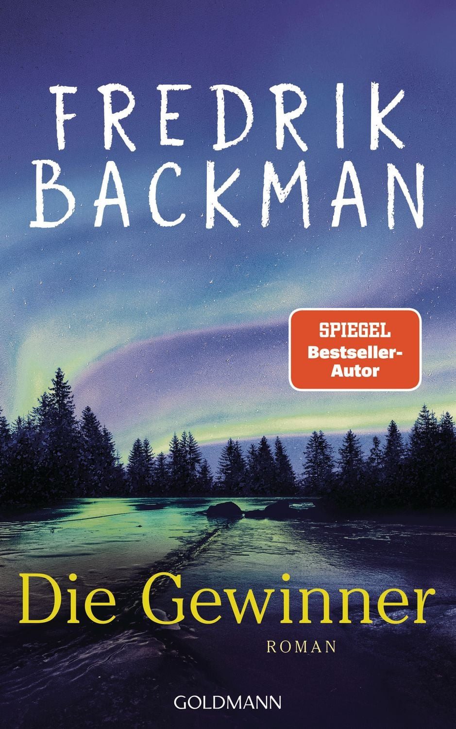Belletristik Die Gewinner Roman Fredrik Backman