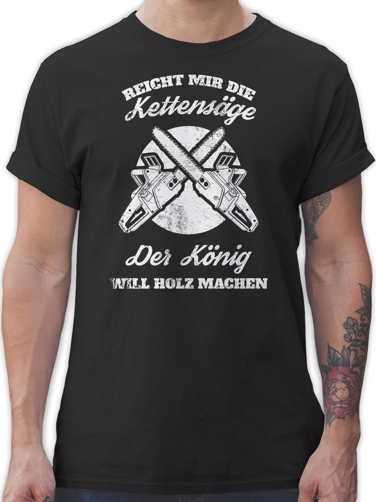 Shirtracer T-Shirt Reicht mir die Kettensäge Sprüche Statement 01 Schwarz