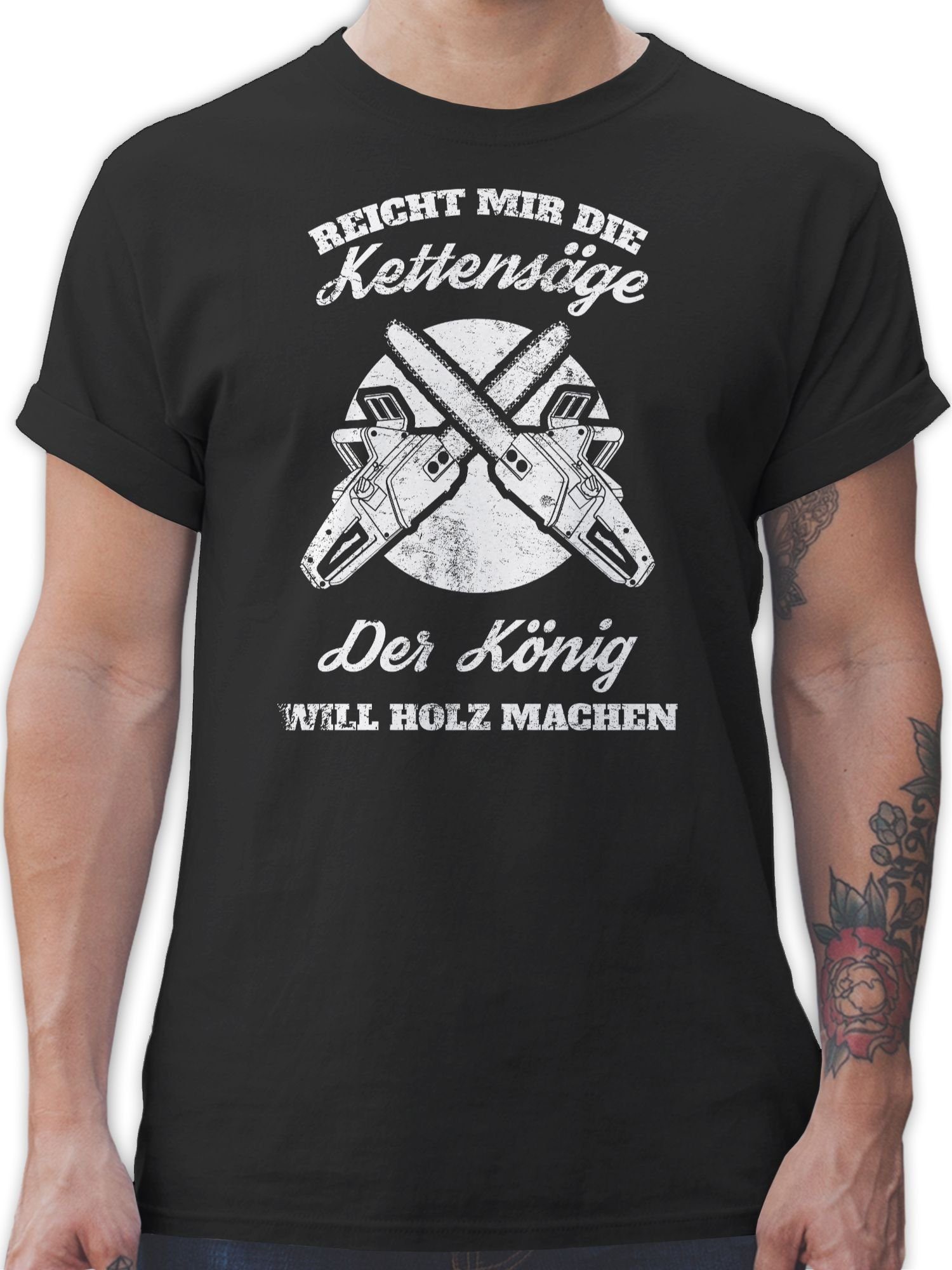 T-Shirt Reicht mir die Kettensäge