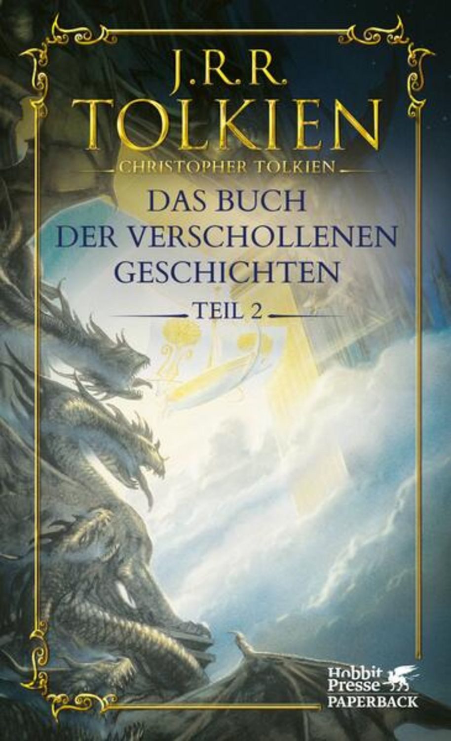 Das Buch der verschollenen Geschichten. Teil 2 / J. R. R. Tolkien