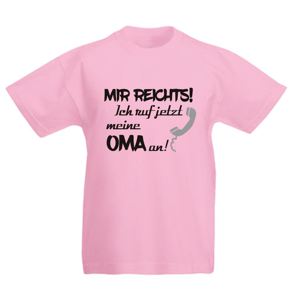 T-Shirt Mir reichts! Ich ruf jetzt meine Oma an!