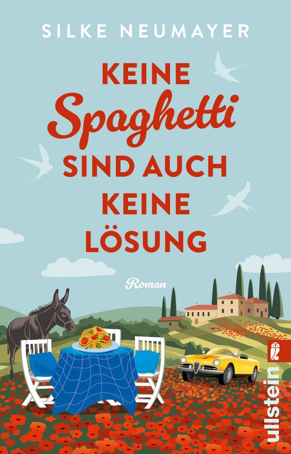 Keine Spaghetti sind auch keine Lösung / Silke Neumayer