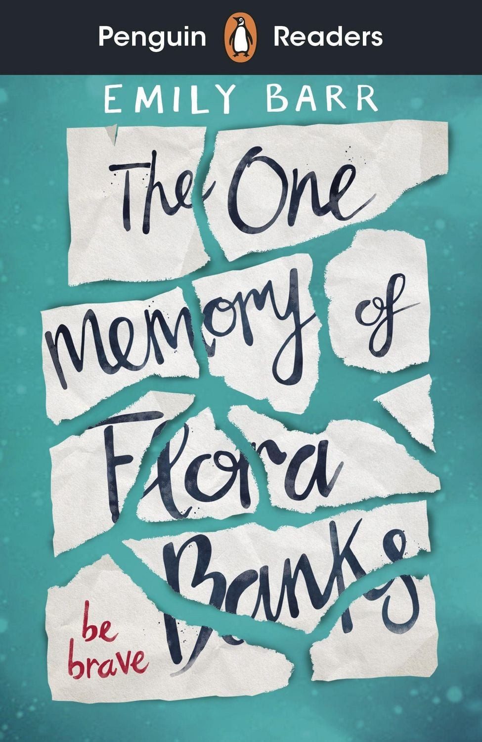 Schulbuch Penguin Readers Level 5: The One Memory of Flora Banks (ELT Graded Rea Emily Barr