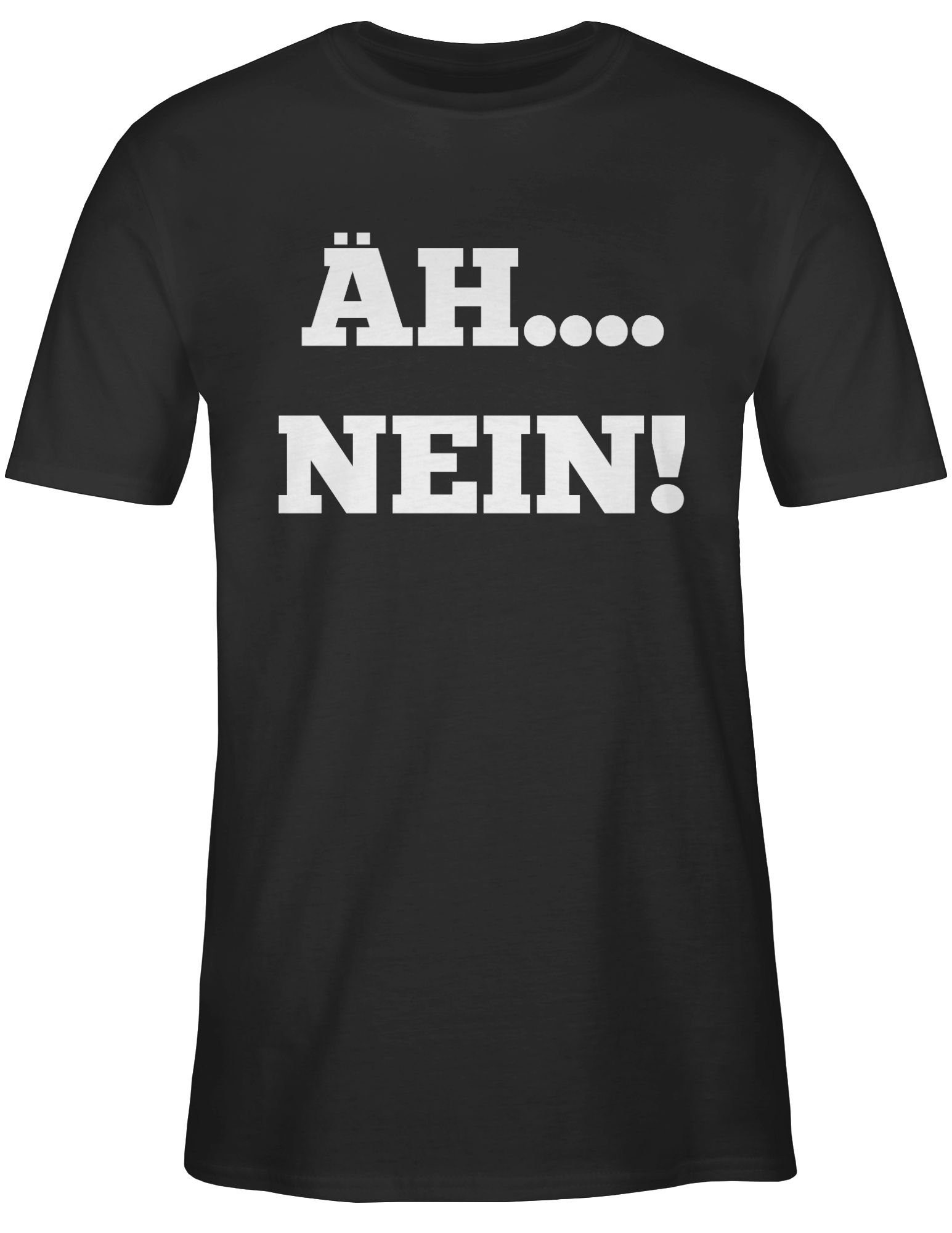 1 mit Nein! T-Shirt Äh.... Schwarz Statement Shirtracer Spruch Sprüche