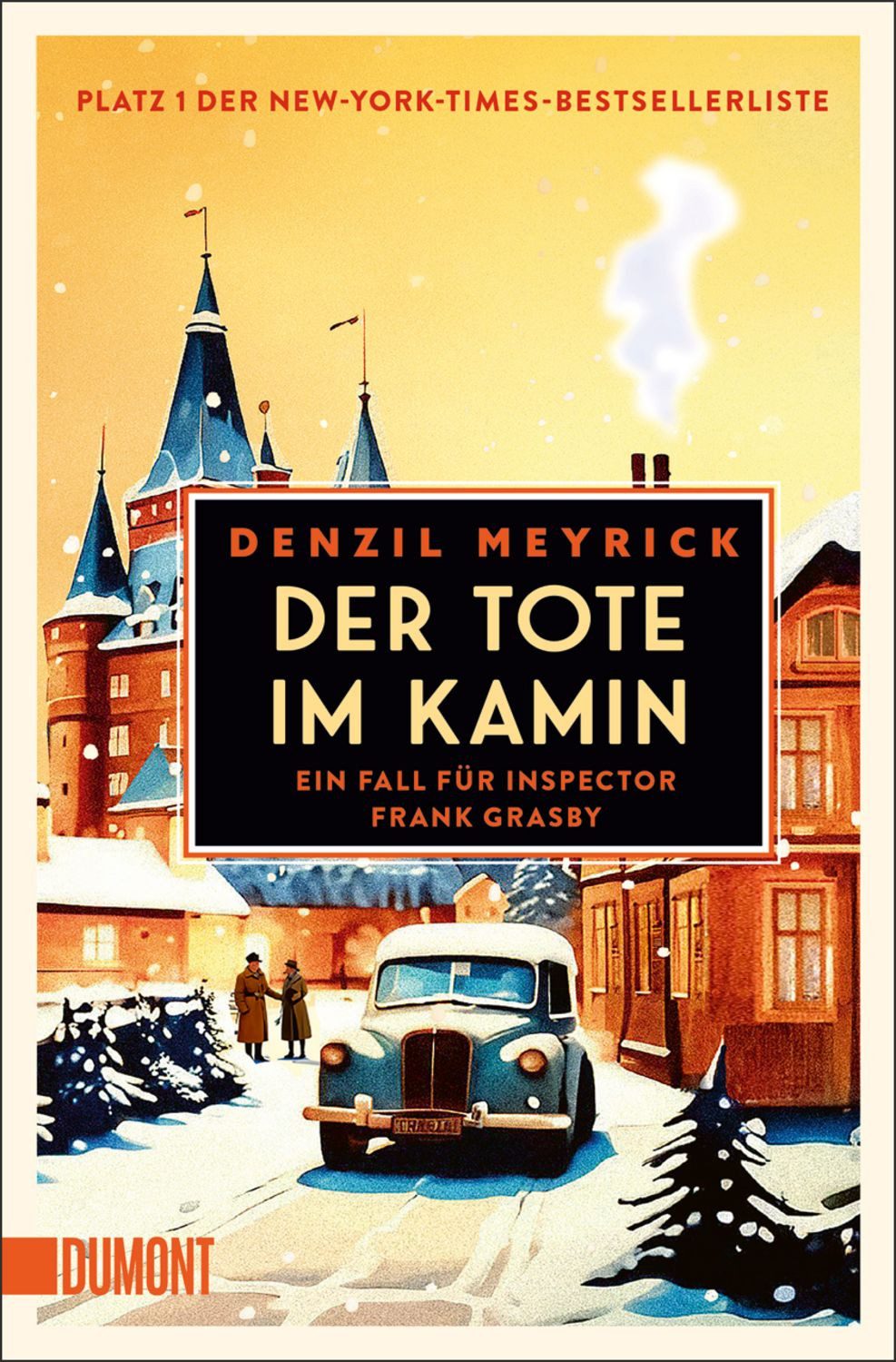 Der Tote im Kamin / Denzil Meyrick