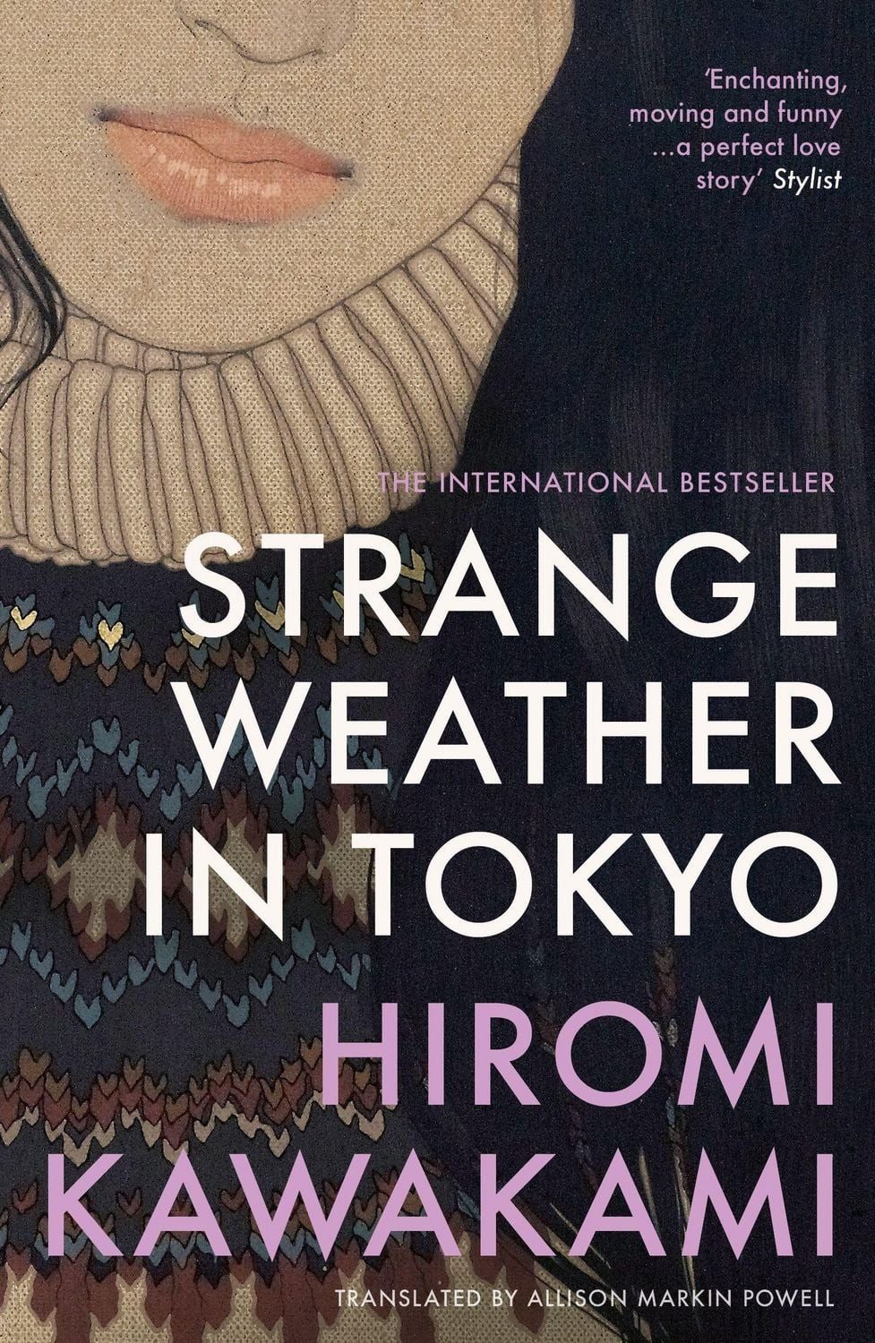 Strange Weather in Tokyo / Hiromi Kawakami