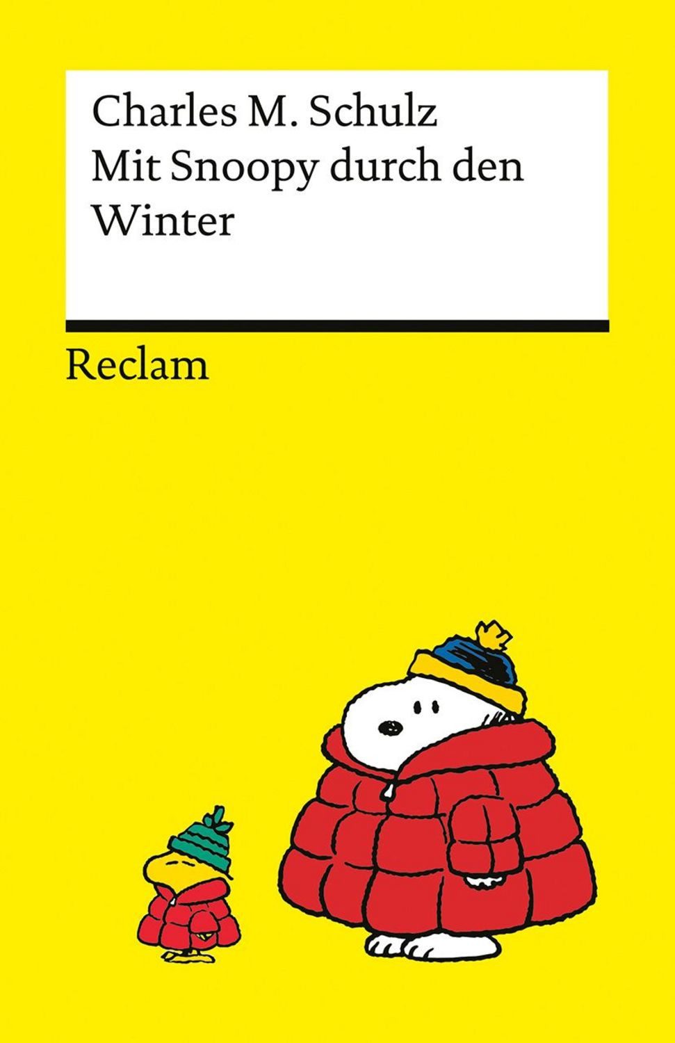 Mit Snoopy durch den Winter / Charles M. Schulz
