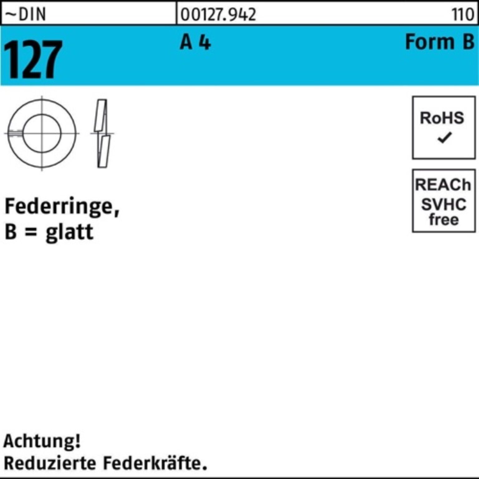 Stück Fe 127 Form Pack Federring ~DIN A B 100er DIN 4 4 Federring B 30 Reyher 10 A 127