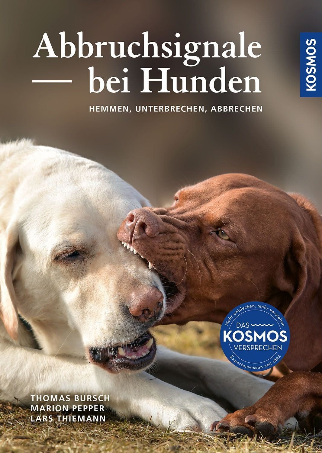 Abbruchsignale bei Hunden / Thomas Bursch, Marion Pepper, Lars Thiemann