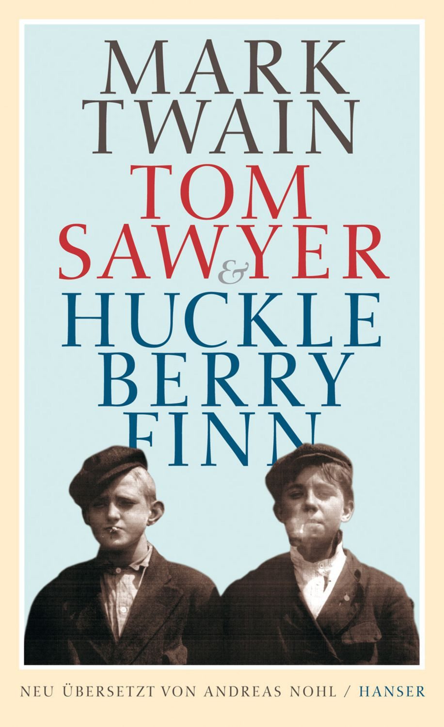Tom Sawyer & Huckleberry Finn / Mark Twain