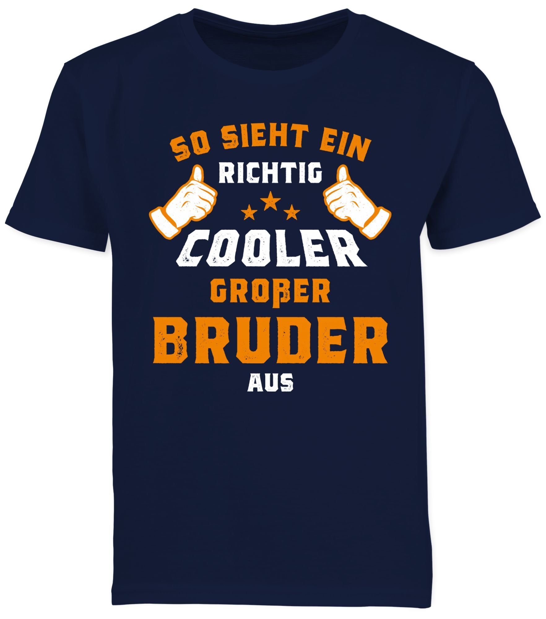 T-Shirt 1 aus Dunkelblau Bruder großer cooler Bruder Orange Shirtracer Großer richtig So ein sieht