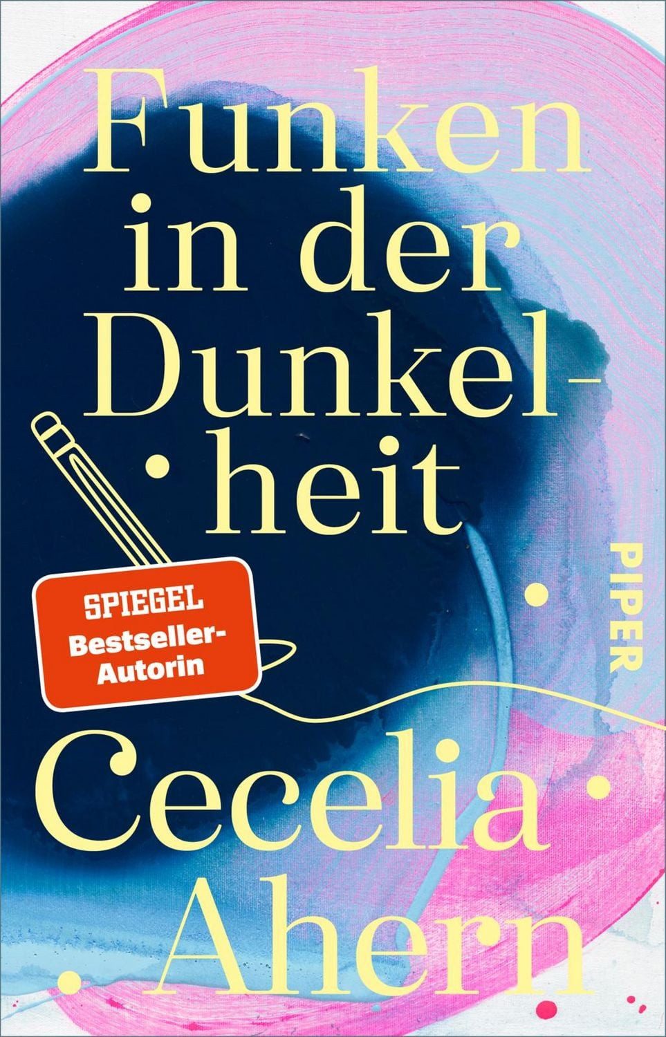 Funken in der Dunkelheit / Cecelia Ahern, Erzählungen, Zwei Erzählungen, »Solange du mich siehst« und »Der Ghostwriter« in einem Buch!