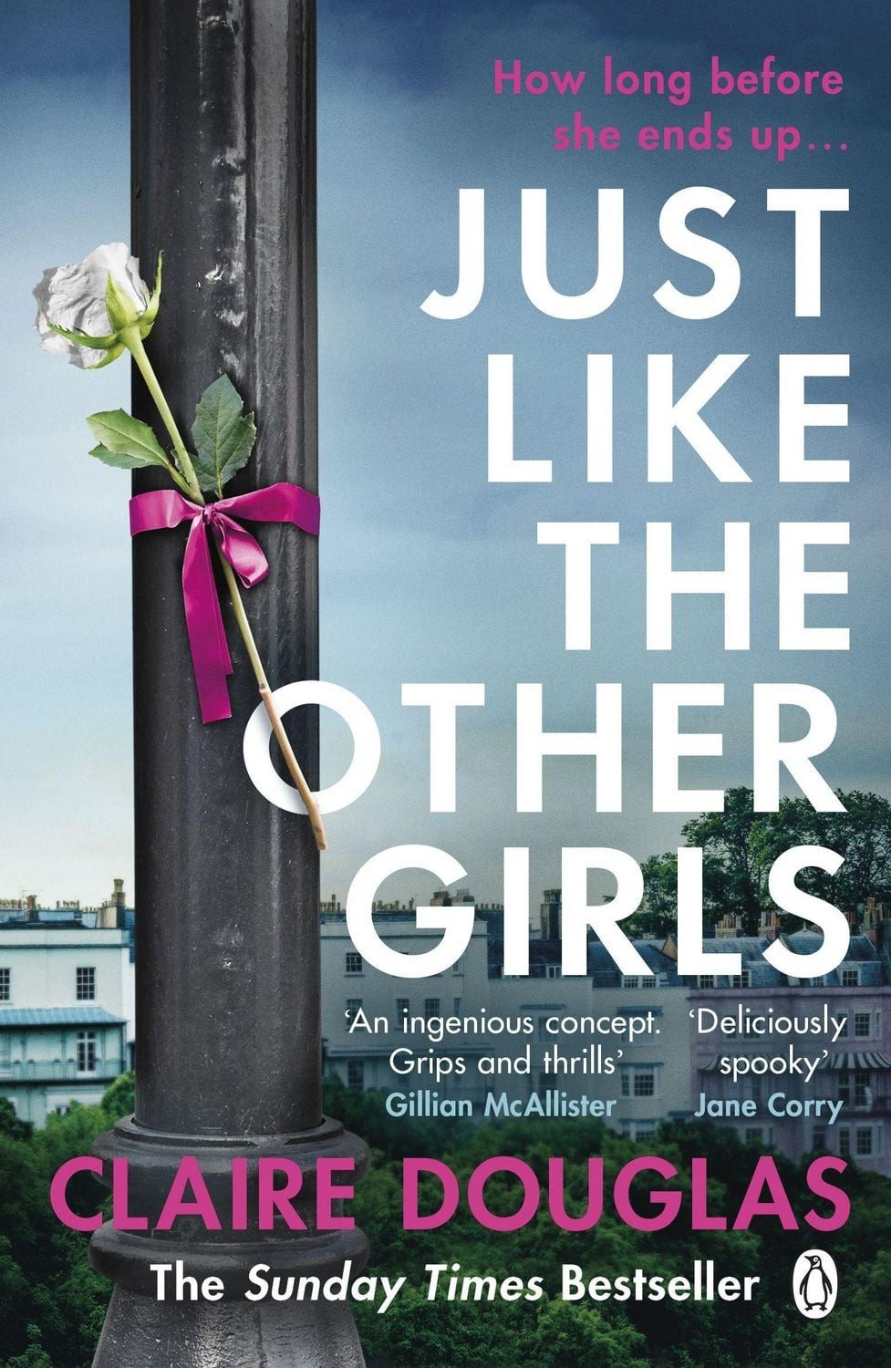 Just Like the Other Girls / Claire Douglas
