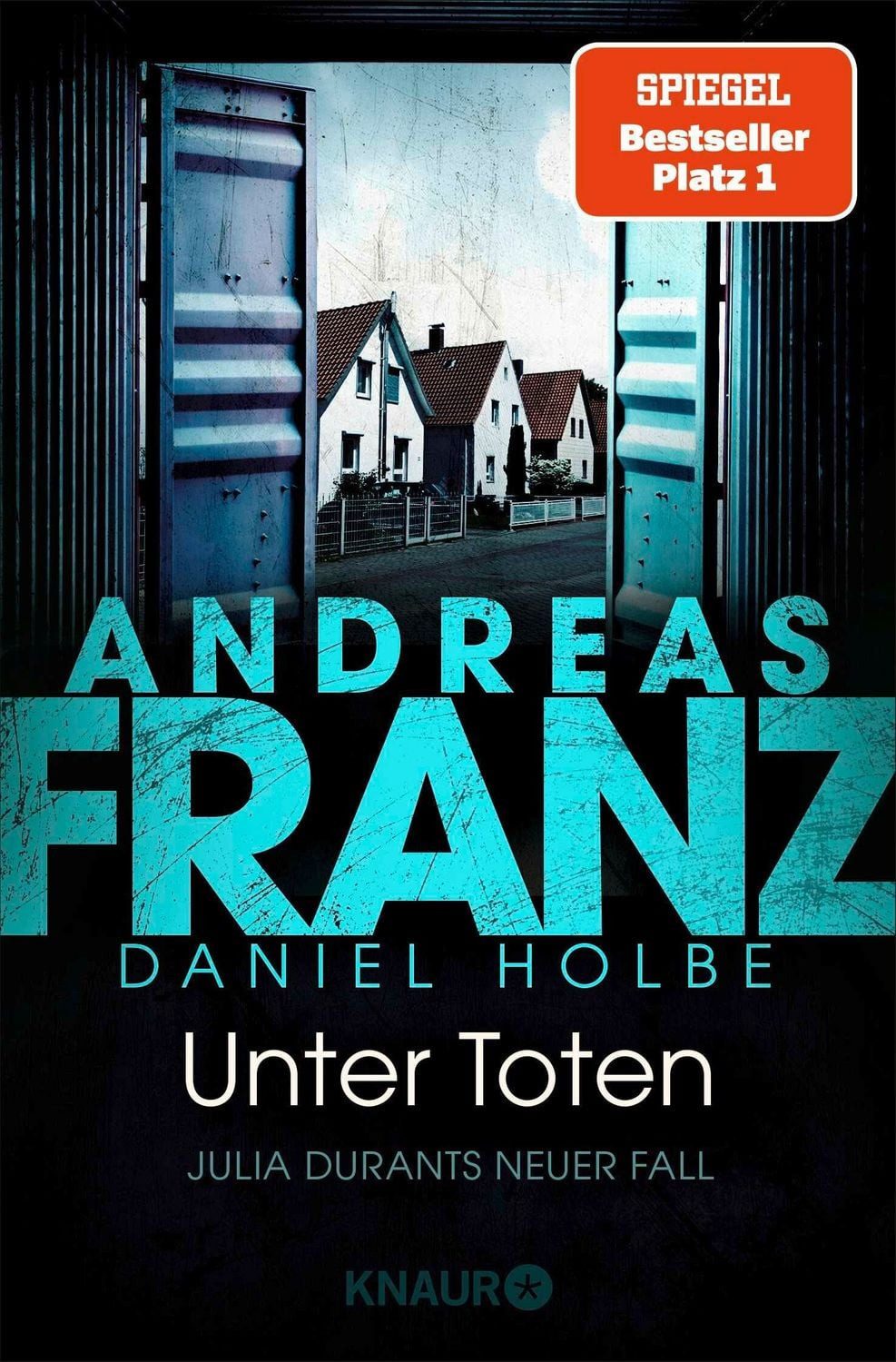 Unter Toten / Andreas Franz, Daniel Holbe, SPIEGEL-Bestseller