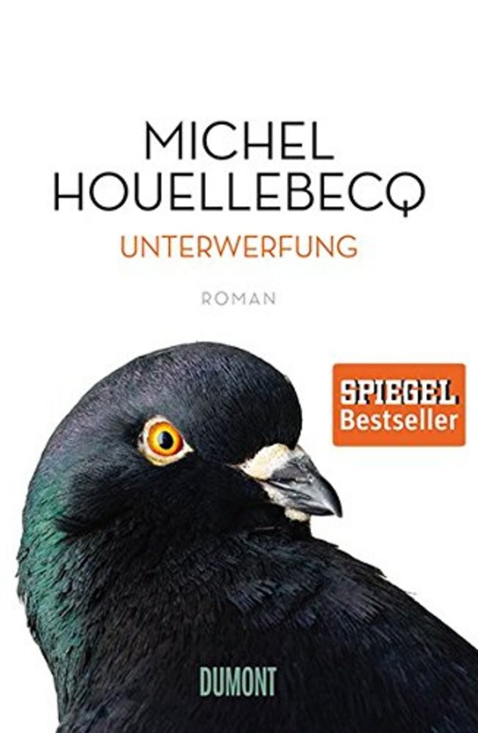 Unterwerfung / Michel Houellebecq