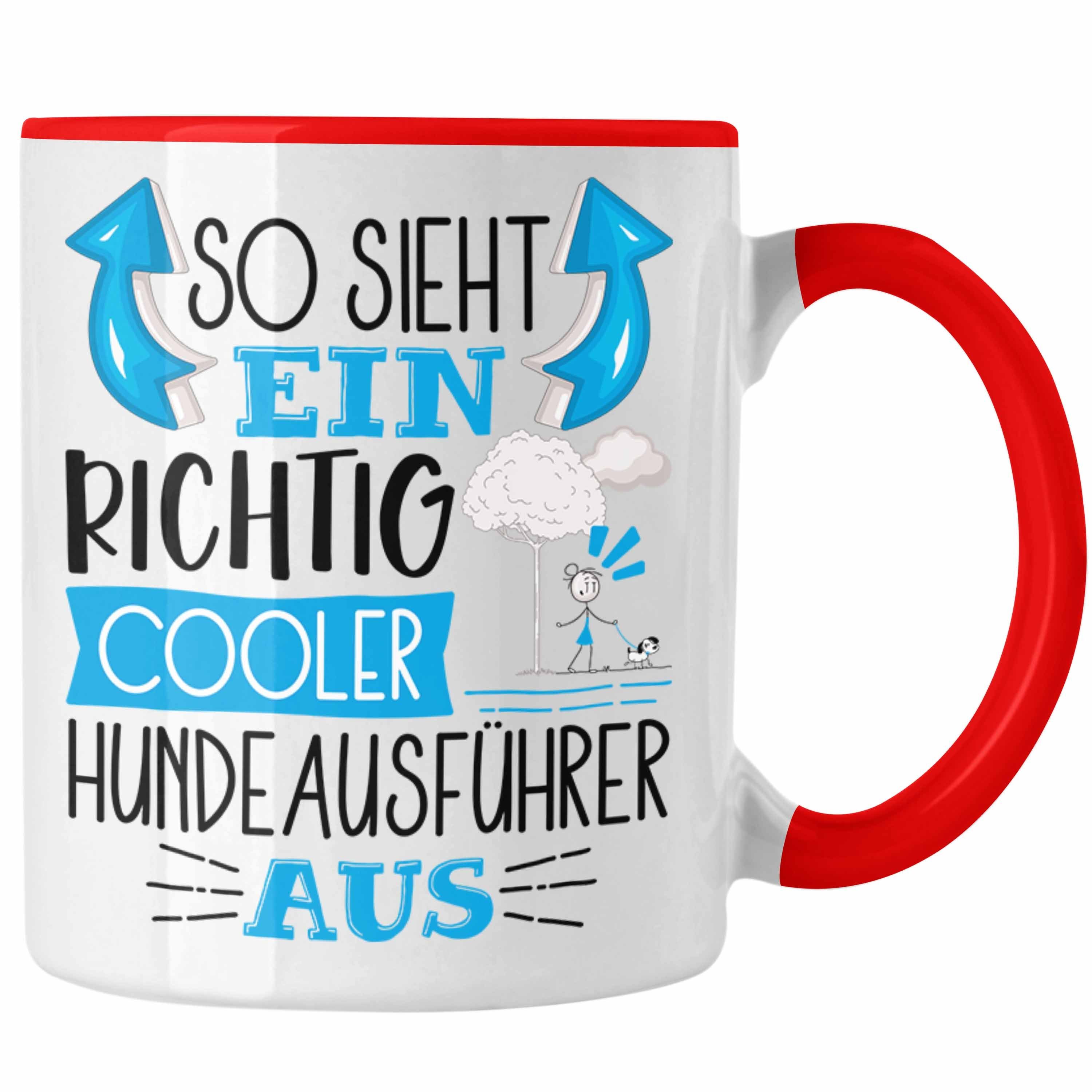 Trendation Tasse Hundeausführer Tasse So Sieht Ein Richtig Cooler Hundeausführer Aus Ge Rot | Teetassen