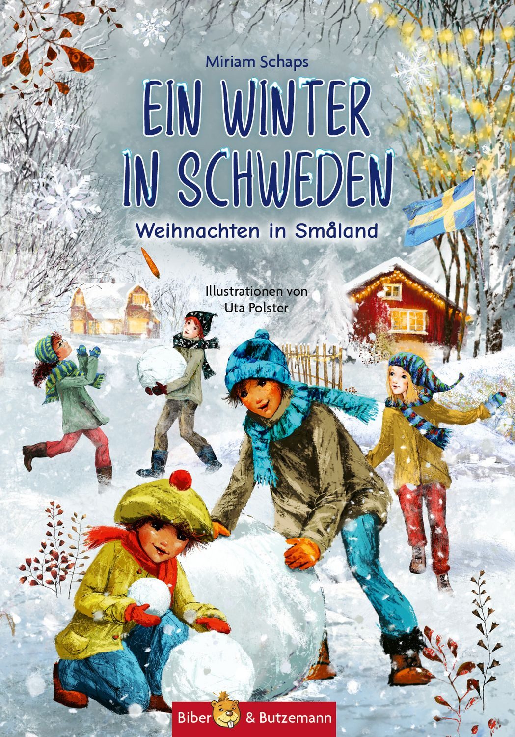 Ein Winter in Schweden - Weihnachten in Småland / Miriam Schaps