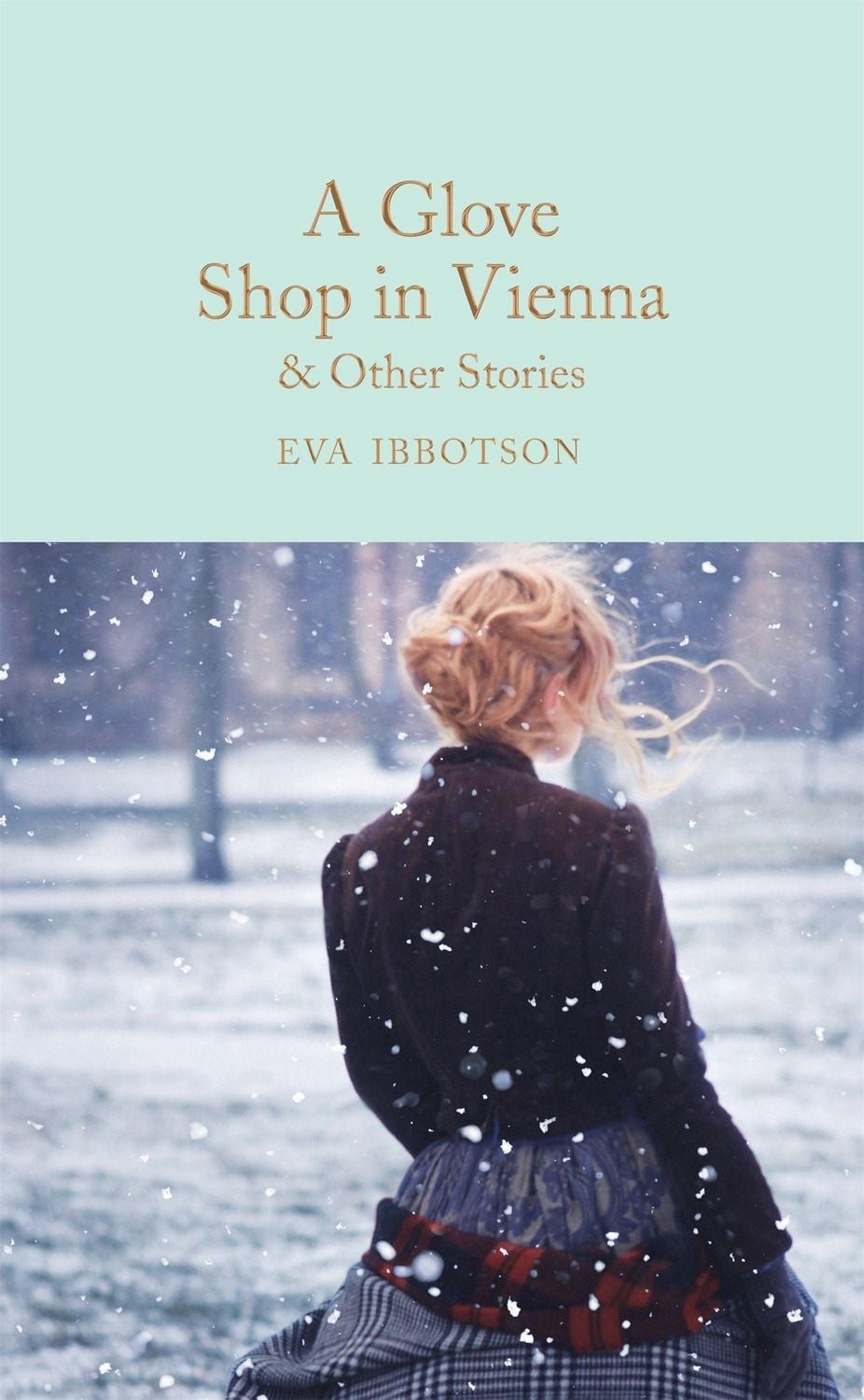 A Glove Shop in Vienna and Other Stories / Eva Ibbotson