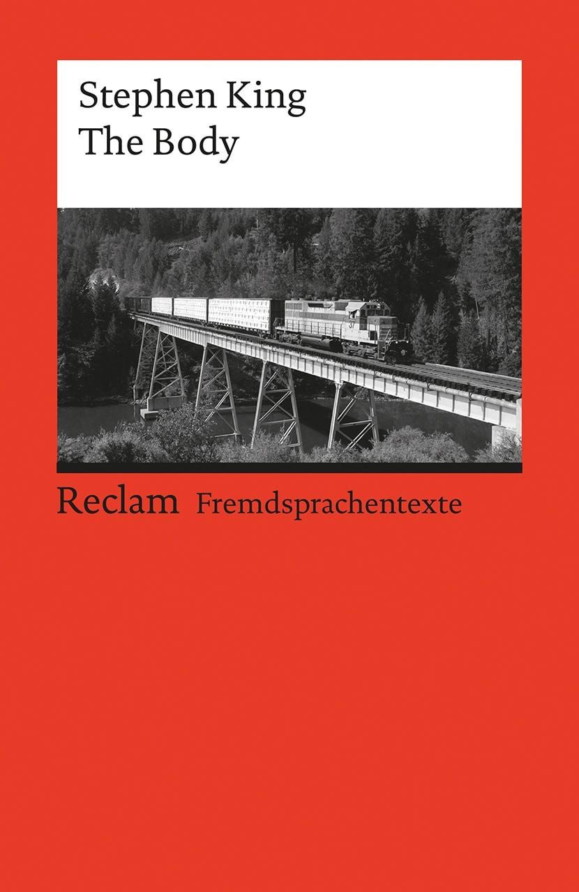 Schulbuch The Body Englischer Text mit deutschen Worterklärungen. B2–C1 (GER) Stephen King