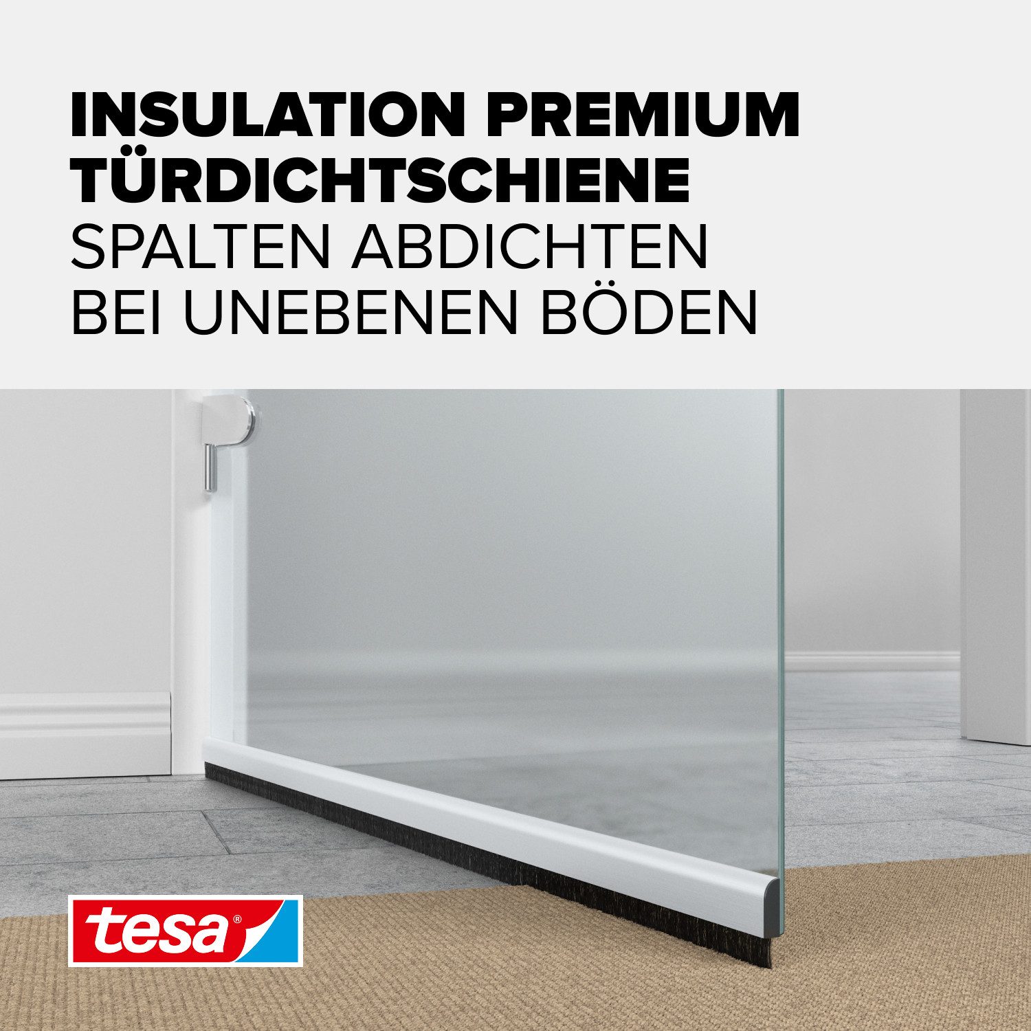 tesa Türbodendichtung INSULATION Premium Türdichtschiene für unebene Böden, L: 100 cm, (Packung, 1-St., Türdichtung Edelstahl - mit Bürstendichtung bis 15 mm), Selbstklebende Alu-Türdichtung zum Schutz vor Zugluft